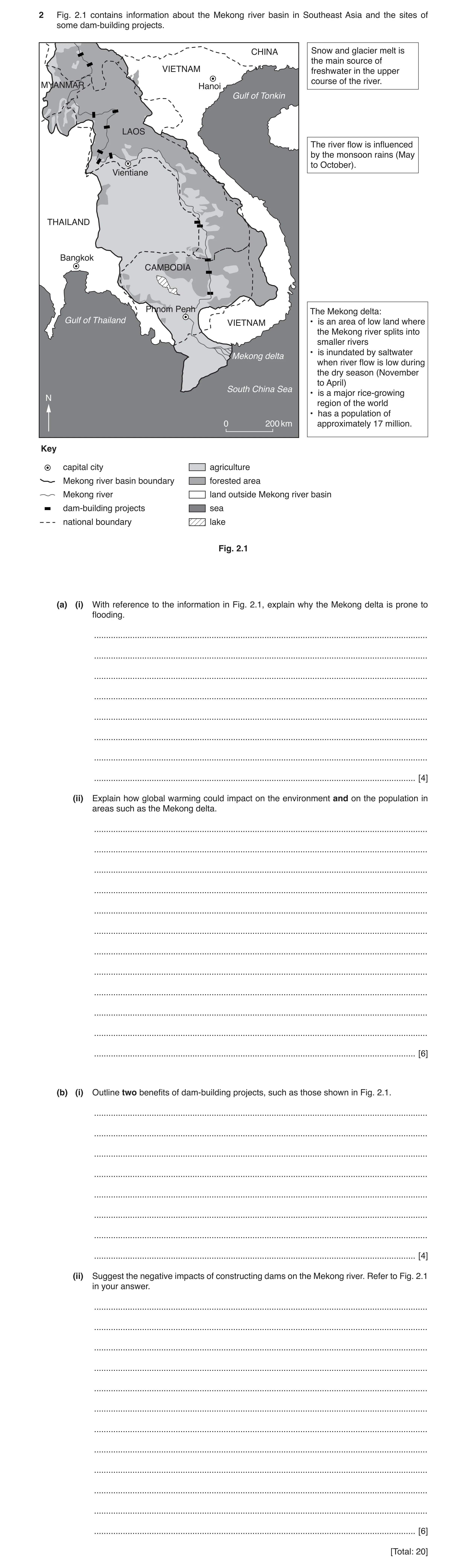 Question 2: Fig. 2.1 contains information about the Mekong river basin in Southeast Asia and the sites of some dam-building projects. CHINA Snow and gl…