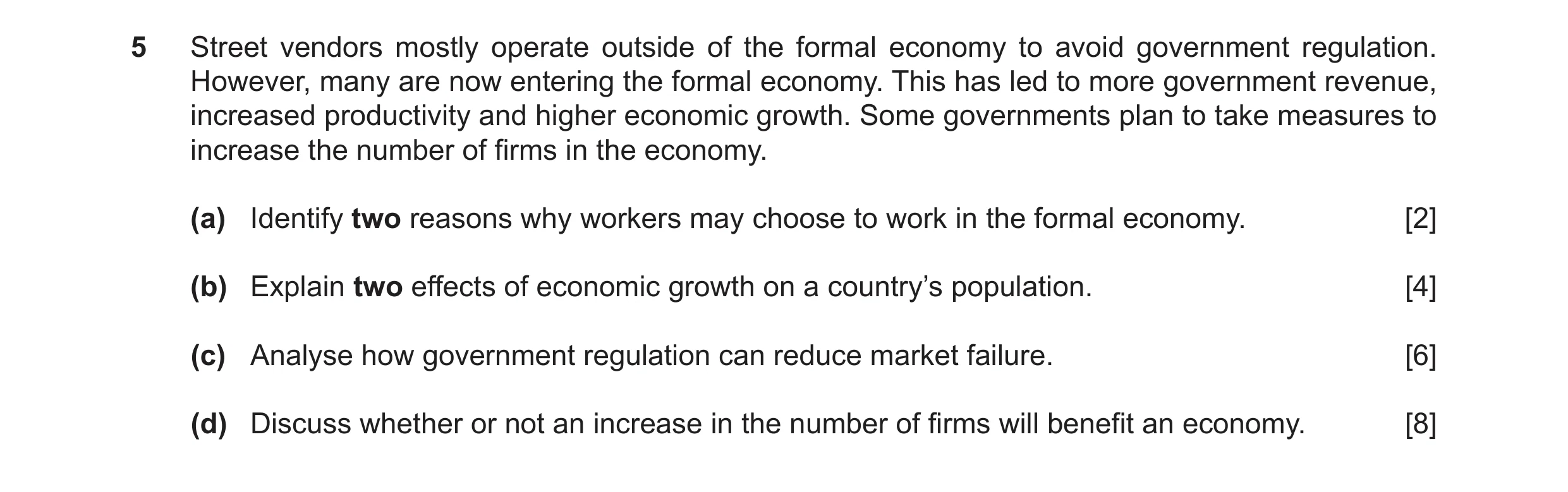 Question 85: Street vendors mostly operate outside of the formal economy to avoid government regulation. However, many are now entering the formal econo…