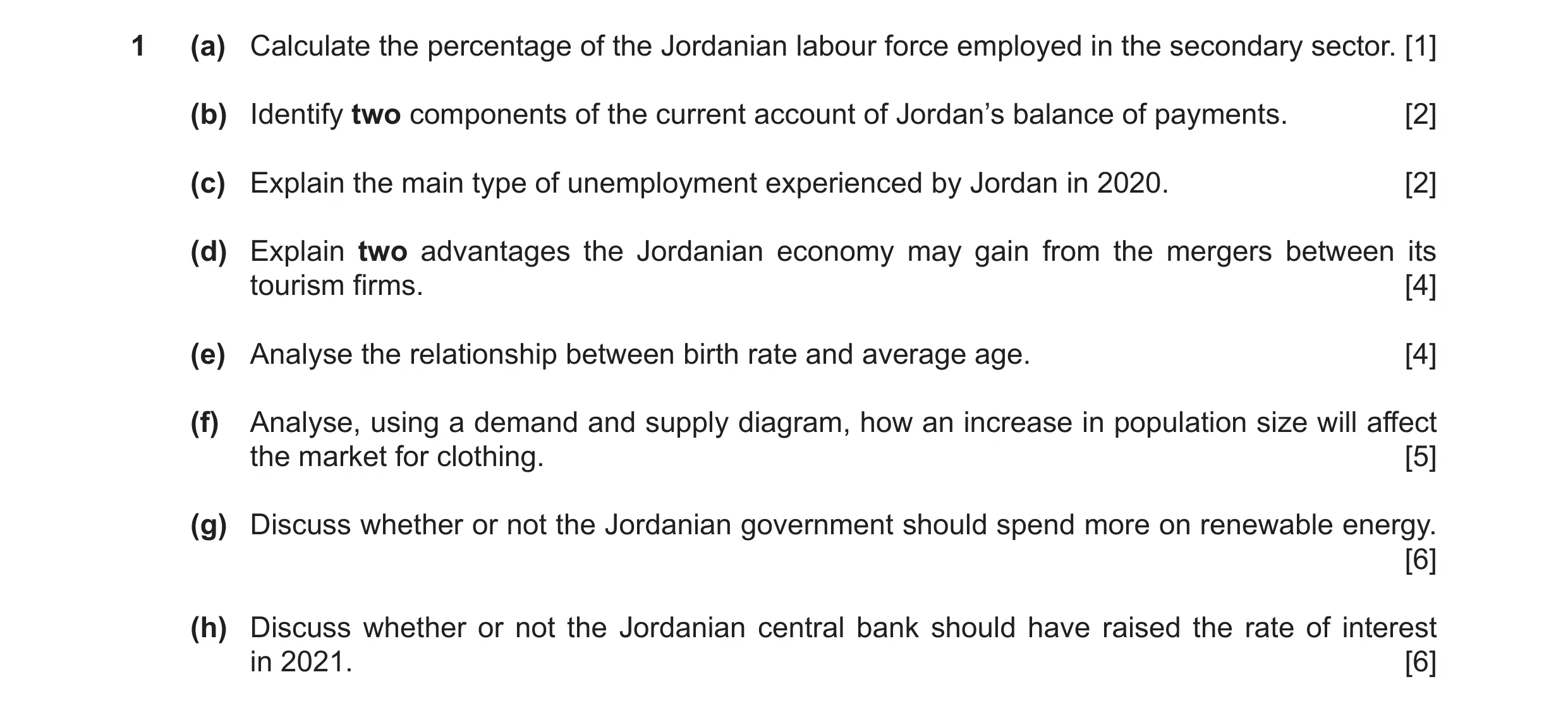 Question 75: (a) Calculate the percentage of the Jordanian labour force employed in the secondary sector. [1] (b) Identify two components of the current…