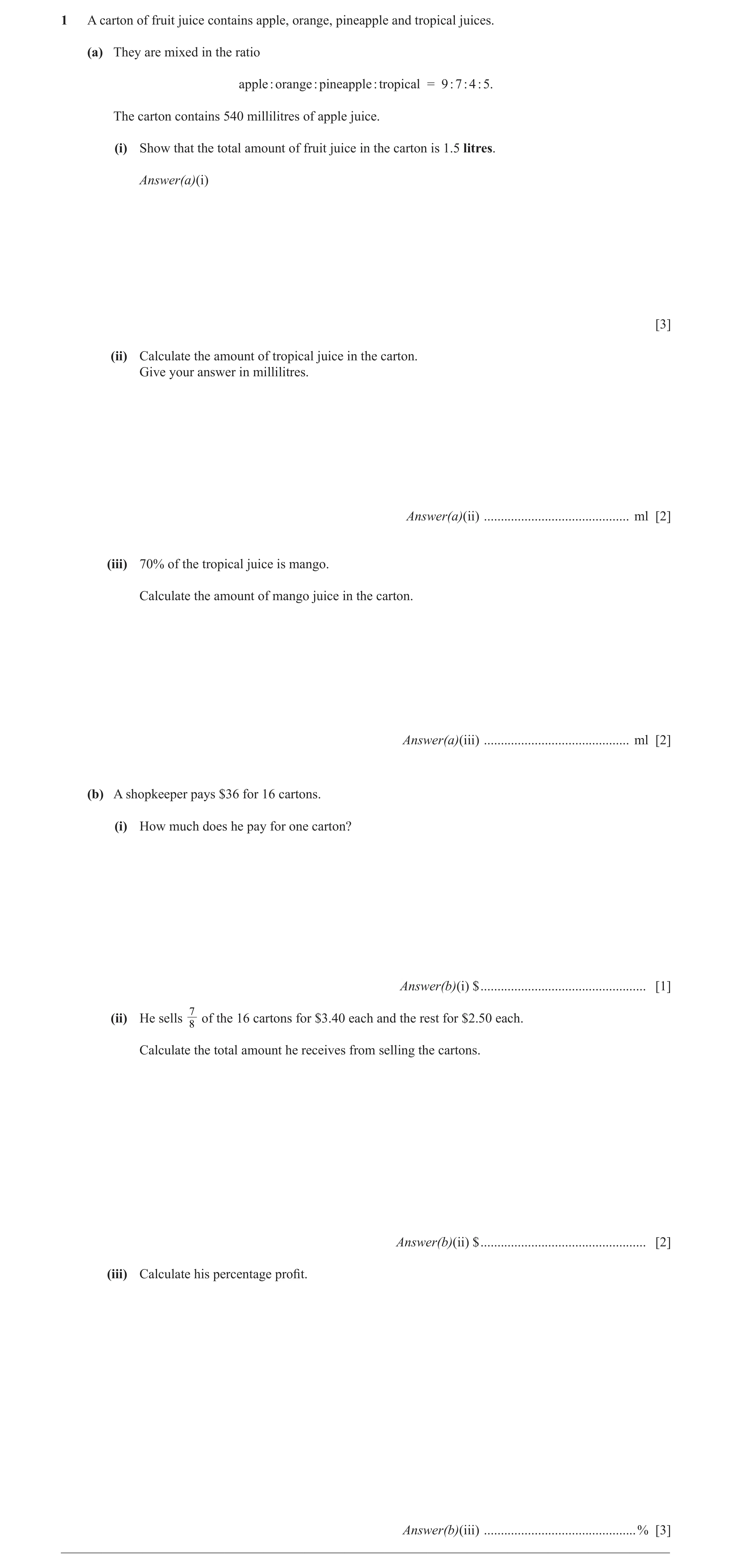Question 38: A carton of fruit juice contains apple, orange, pineapple and tropical juices. (a) They are mixed in the ratio apple : orange : pineapple :…