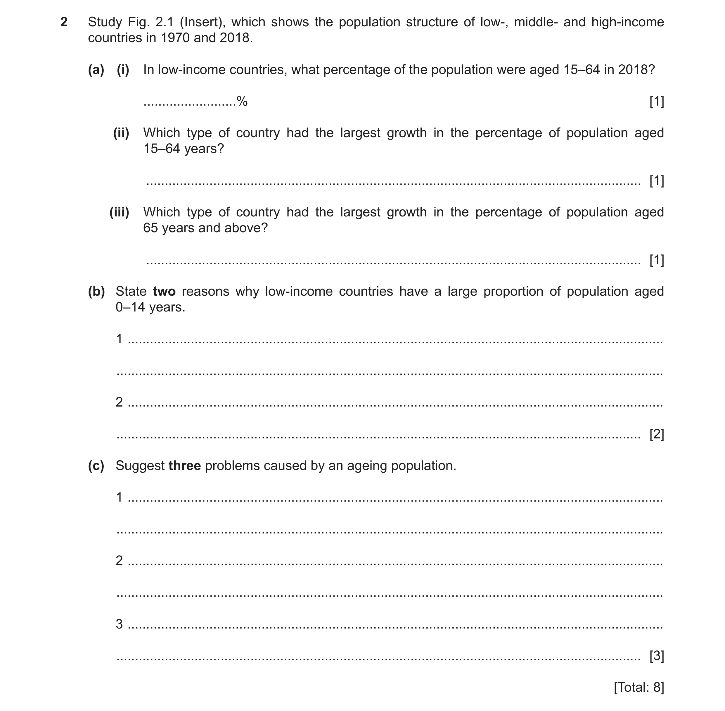 Question 14: Study Fig. 2.1 (Insert), which shows the population structure of low-, middle- and high-income countries in 1970 and 2018. (a) (i) In low-i…