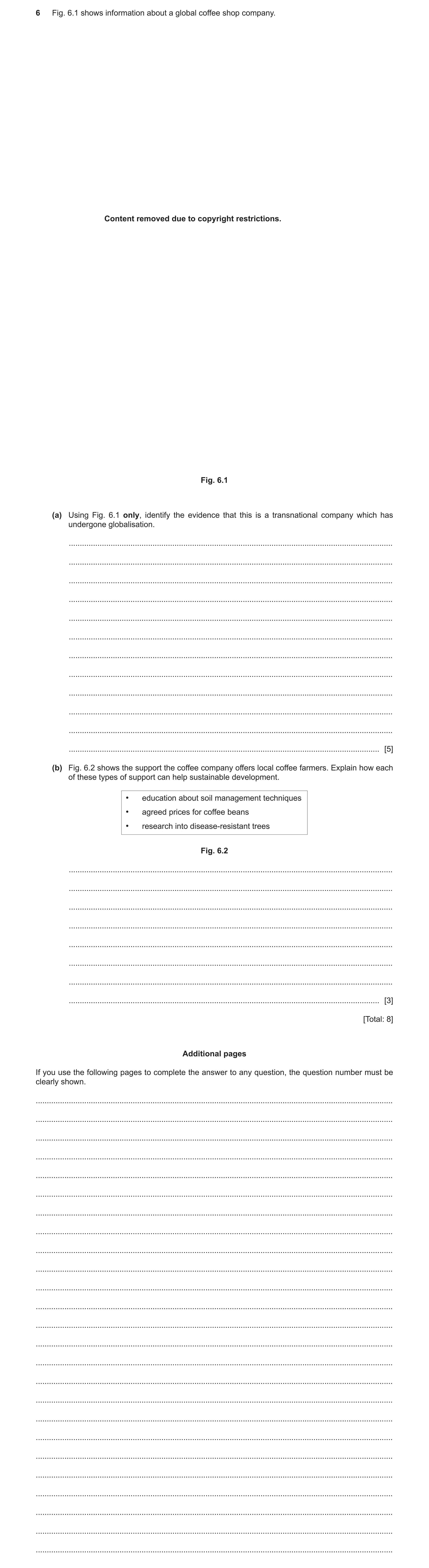 Question 8: Fig. 6.1 shows information about a global coffee shop company. Content removed due to copyright restrictions. Fig. 6.1 (a) Using Fig. 6.1 o…