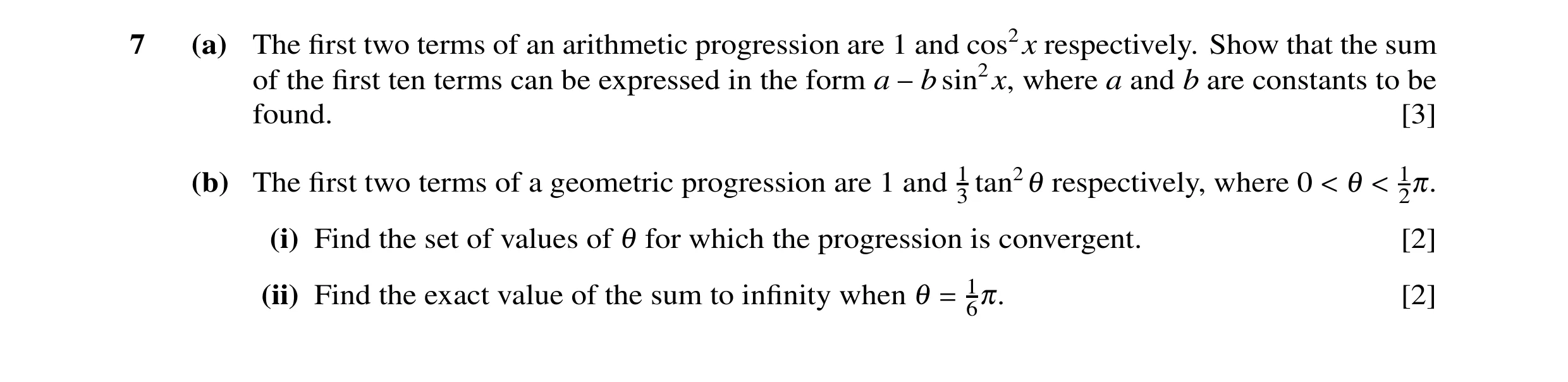 Question 14: (a) The first two terms of an arithmetic progression are 1 and cos2x respectively. Show that the sum of the first ten terms can be expressed …