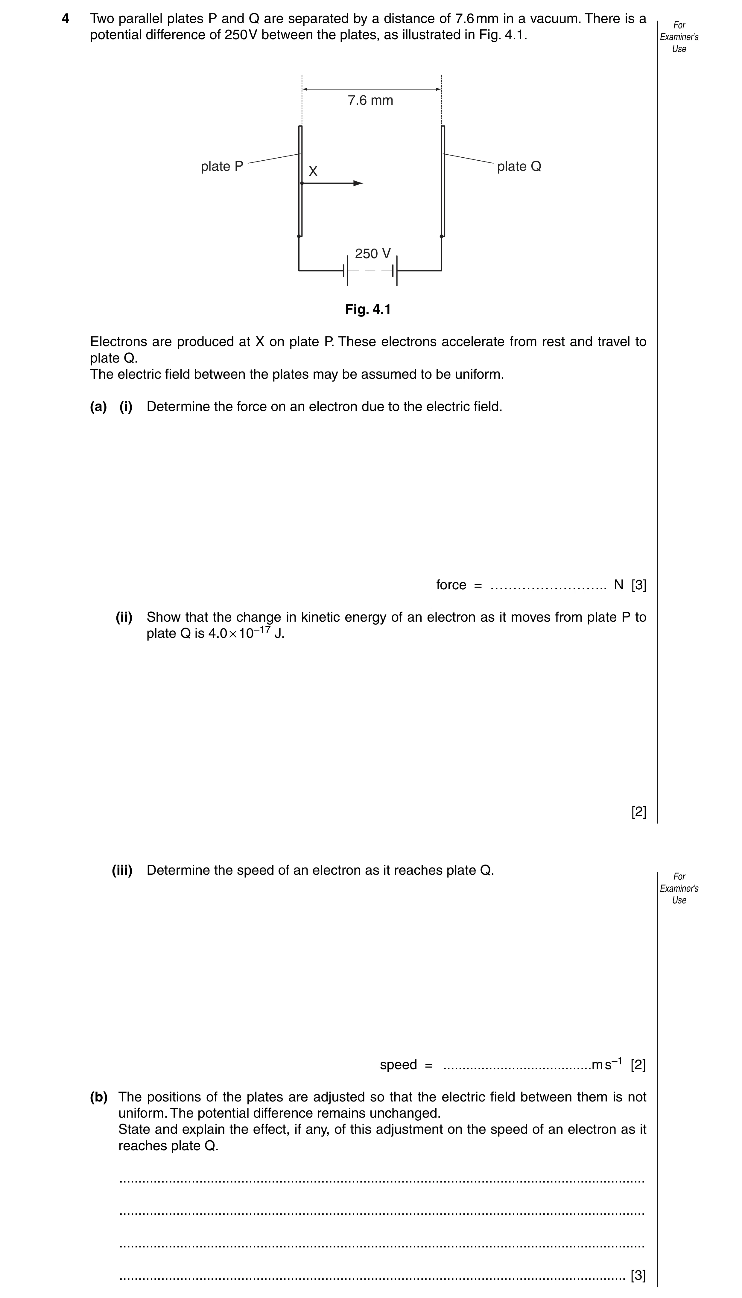 Question 3: Two parallel plates P and Q are separated by a distance of 7.6 mm in a vacuum. There is a For potential difference of 250 V between the pla…