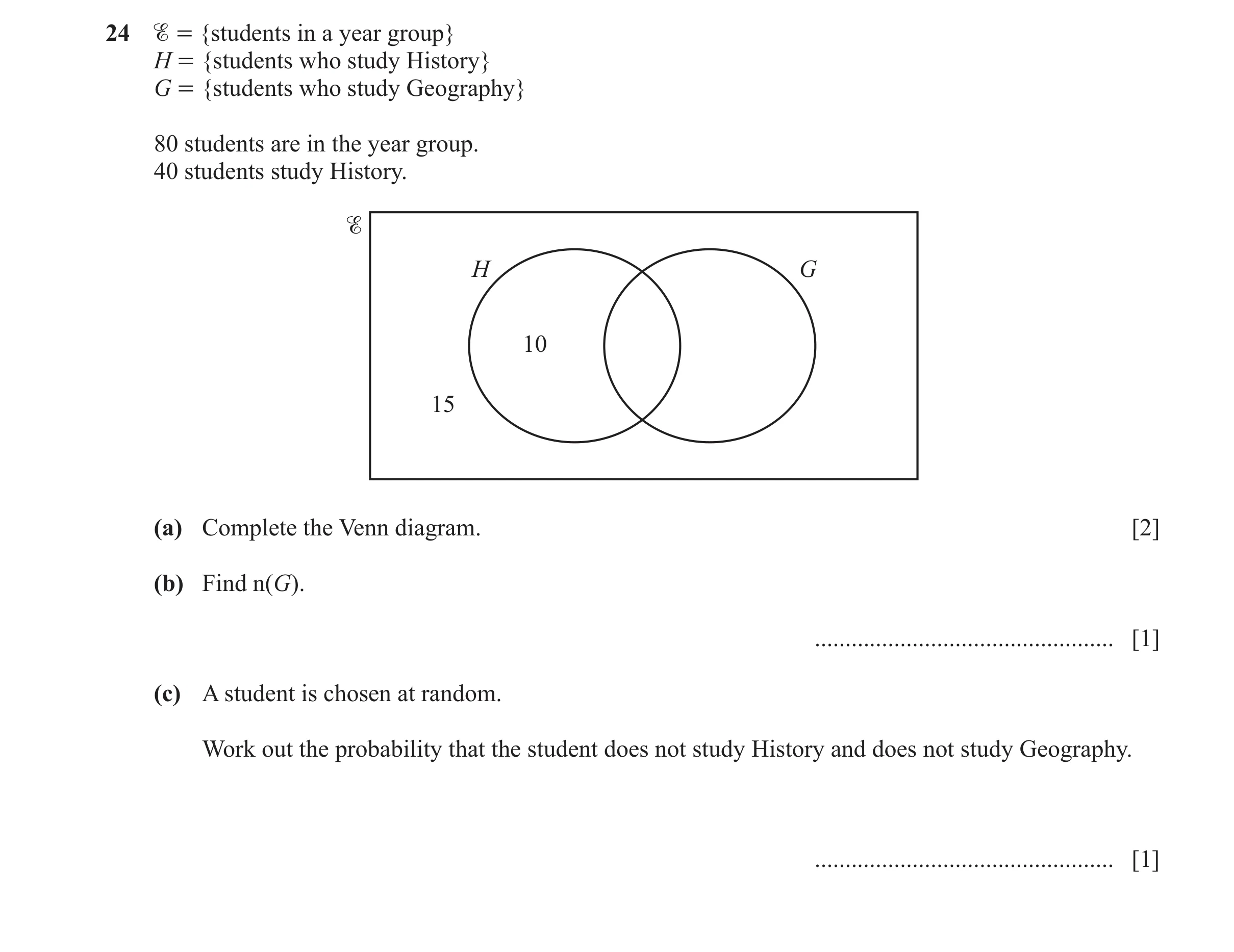 Question 18: % = {students in a year group} H = {students who study History} G = {students who study Geography} 80 students are in the year group. 40 st…