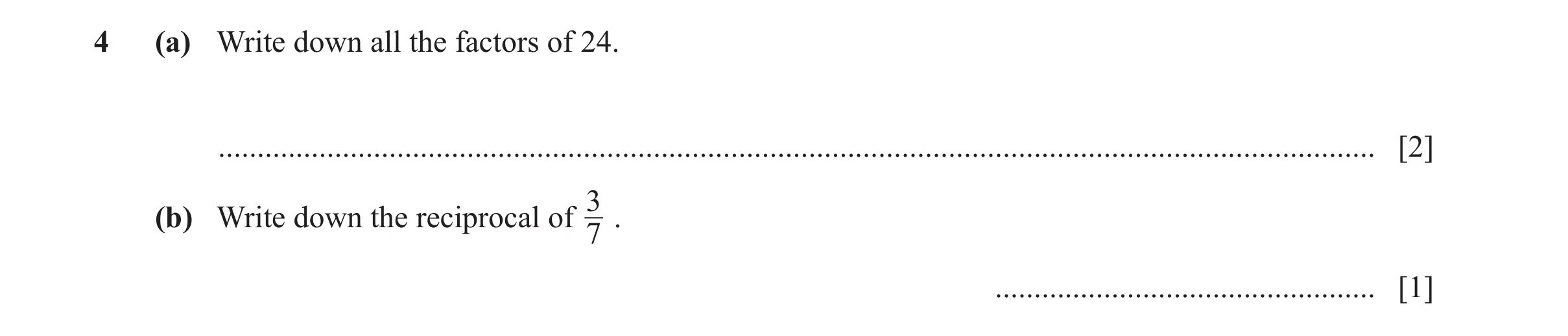 Question 163: (a) Write down all the factors of 24. .....................................................................................................…