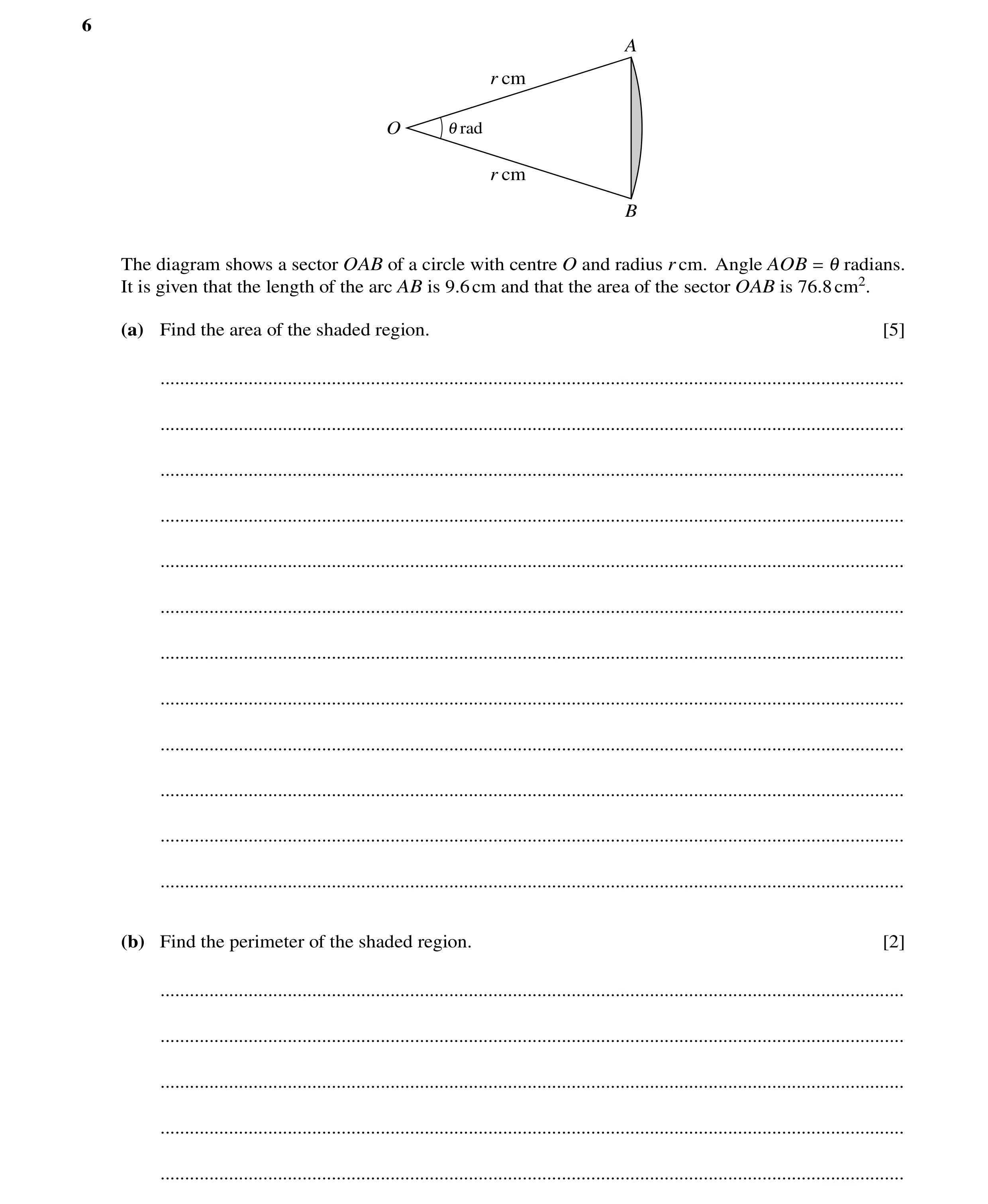 Question 59: A r cm O 1 rad r cm B The diagram shows a sector OAB of a circle with centre O and radius r cm. Angle AOB = 1 radians. It is given that the…