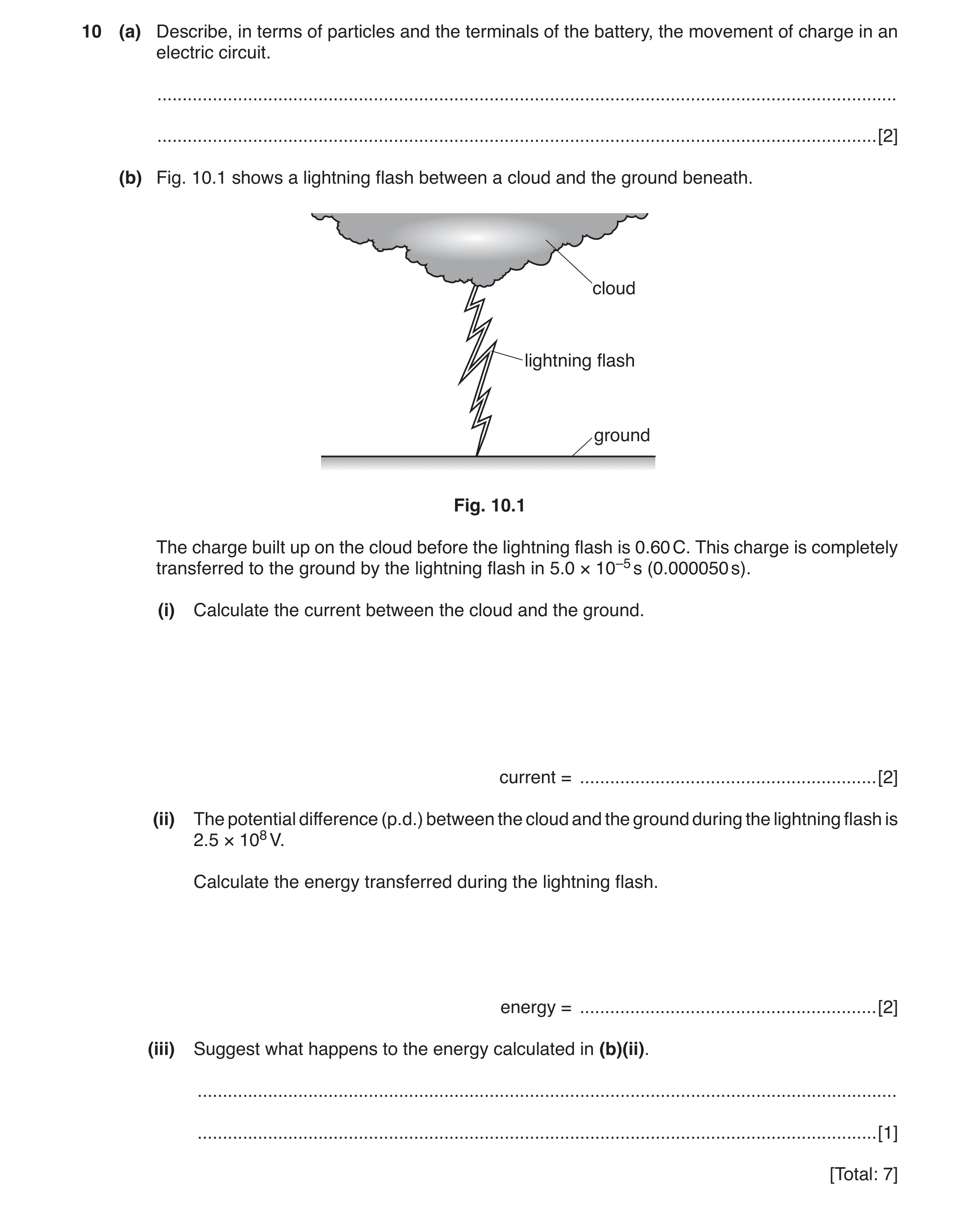 Question 2: (a) Describe, in terms of particles and the terminals of the battery, the movement of charge in an electric circuit. ......................…