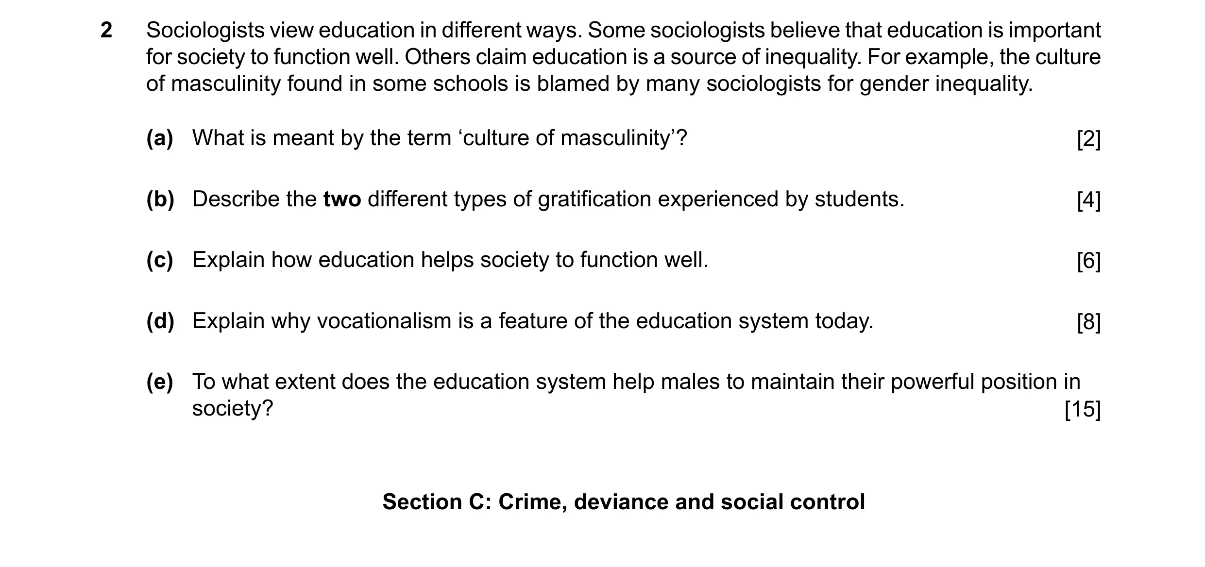 Question 29: Sociologists view education in different ways. Some sociologists believe that education is important for society to function well. Others c…