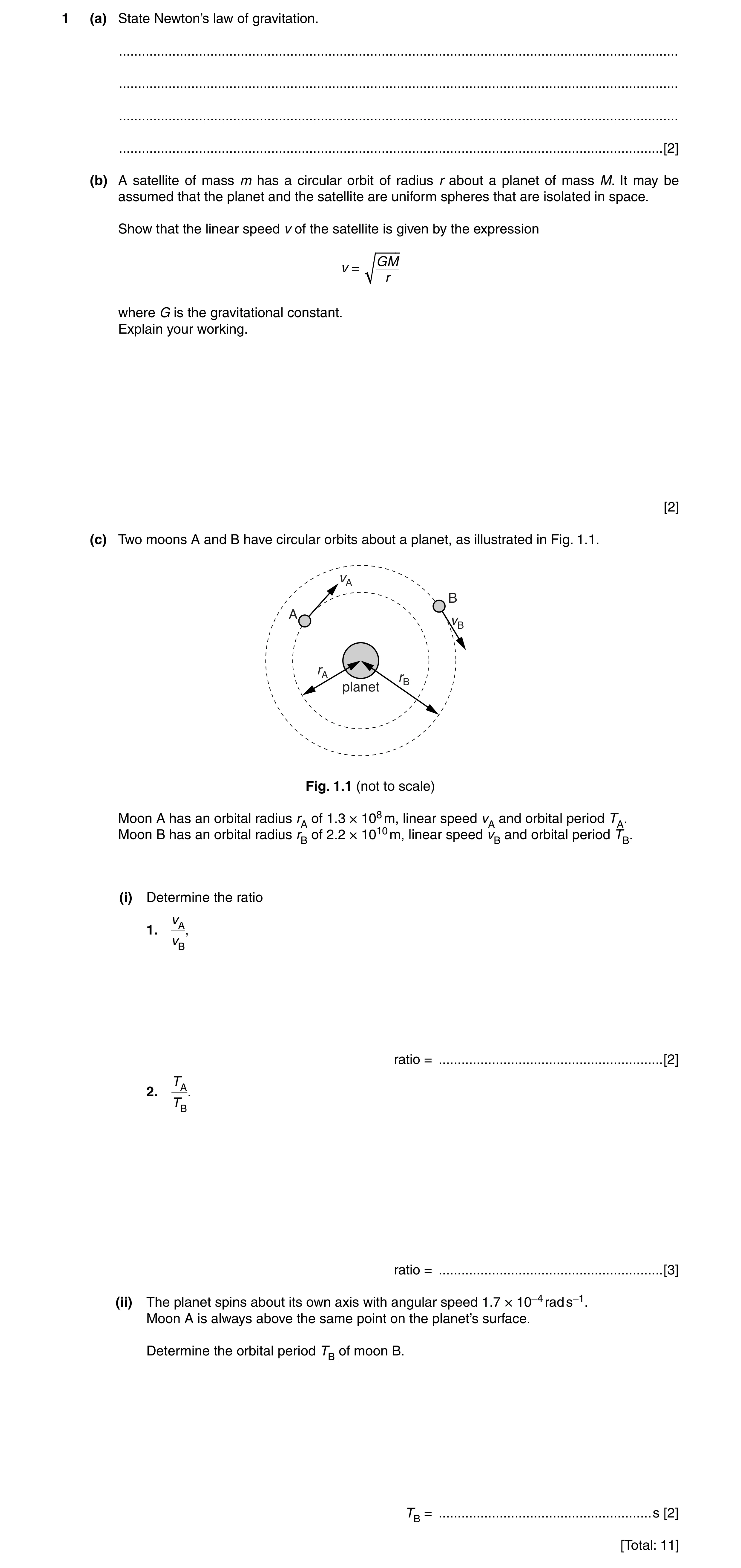Question 5: (a) State Newton’s law of gravitation. ....................................................................................................…