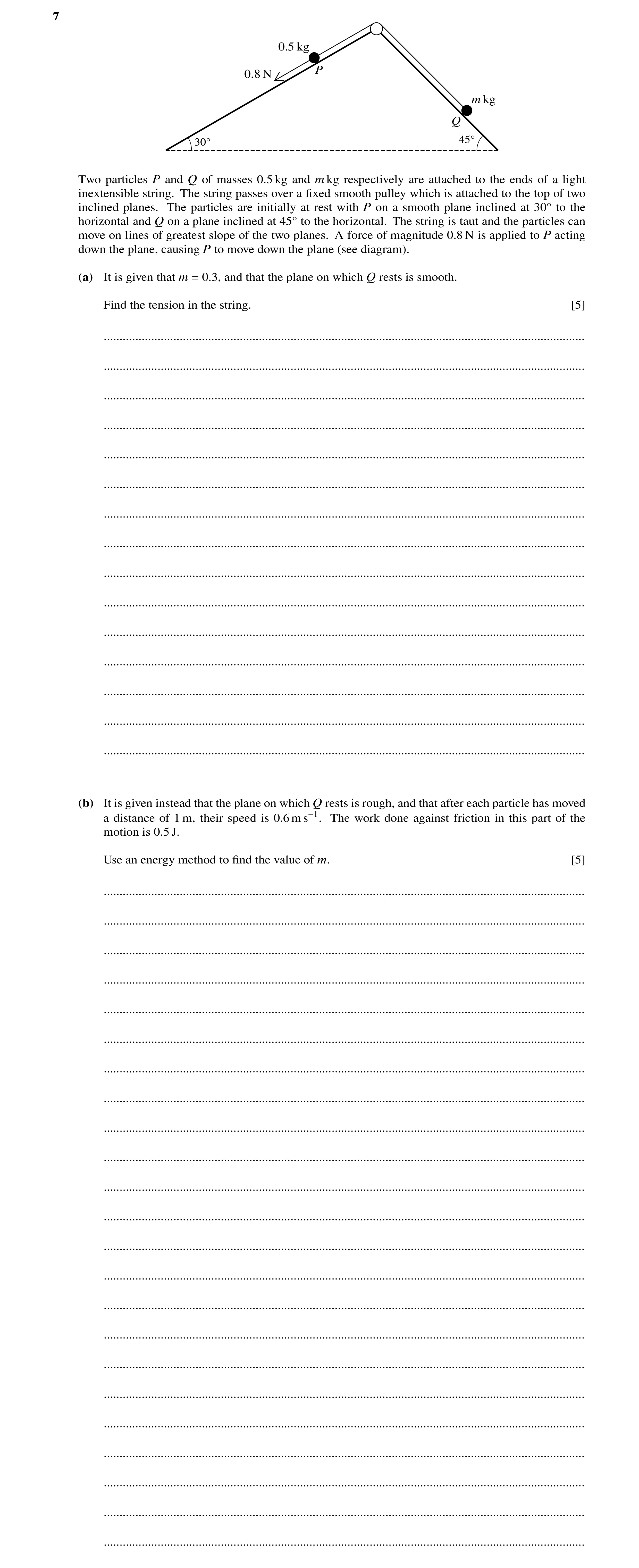 Question 152: 0.5 kg P 0.8 N m kg Q 30Å 45Å Two particles P and Q of masses 0.5 kg and m kg respectively are attached to the ends of a light inextensible…