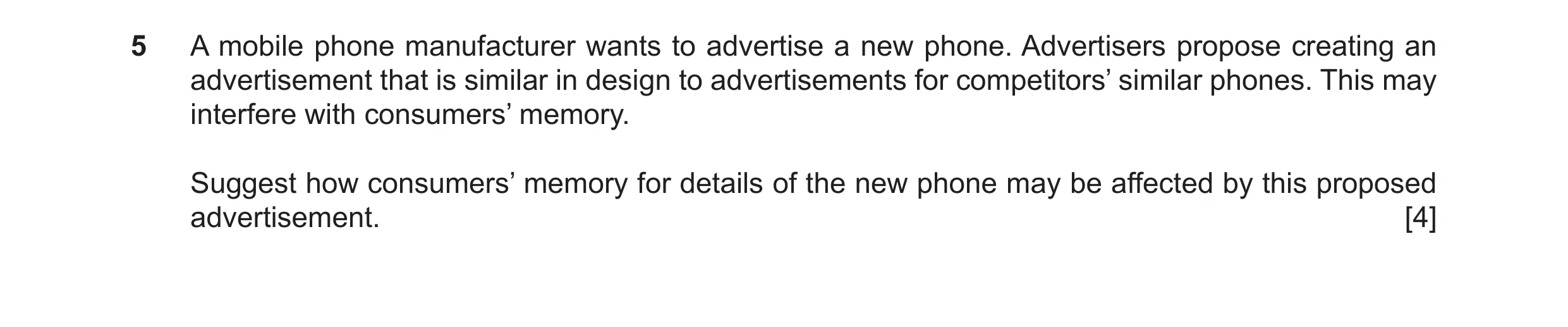 Question 13: A mobile phone manufacturer wants to advertise a new phone. Advertisers propose creating an advertisement that is similar in design to adve…