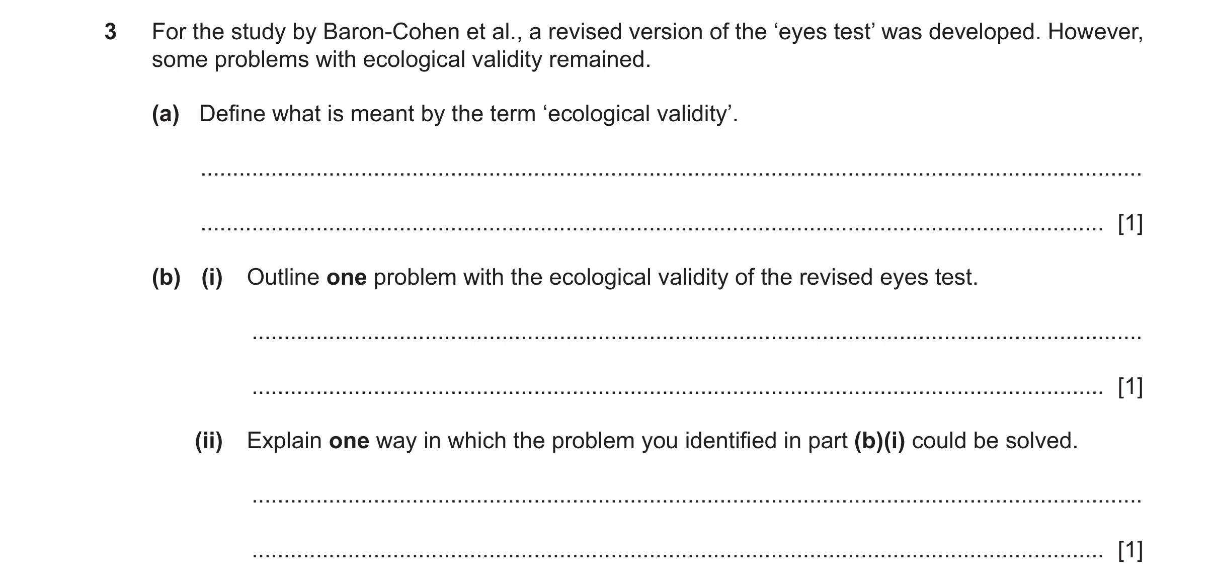 Question 415: For the study by Baron-Cohen et al., a revised version of the ‘eyes test’ was developed. However, some problems with ecological validity re…