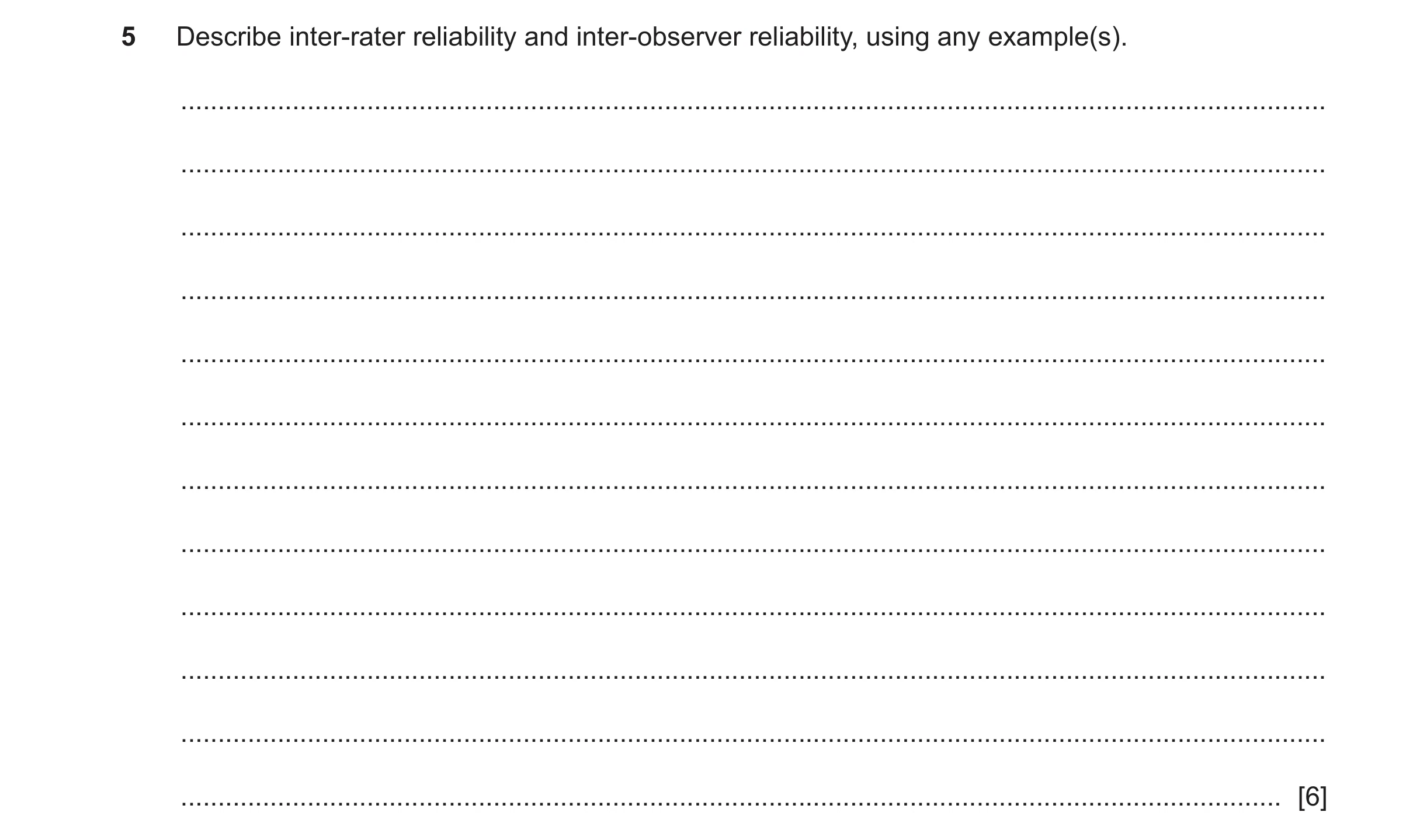 Question 417: Describe inter-rater reliability and inter-observer reliability, using any example(s). ....................................................…