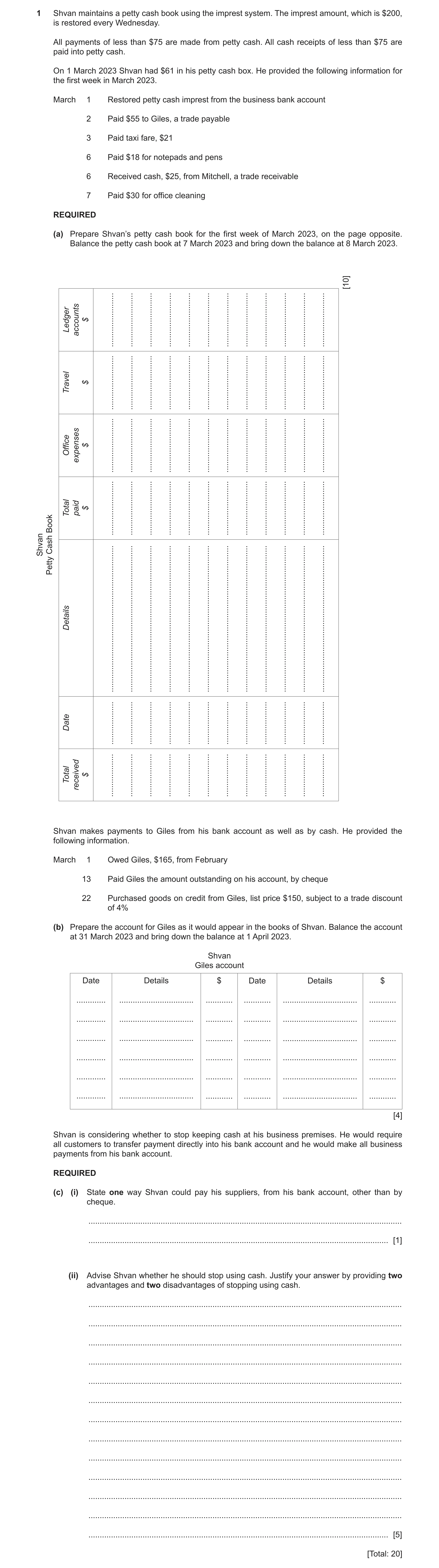 Question 10: Shvan maintains a petty cash book using the imprest system. The imprest amount, which is $200, is restored every Wednesday. All payments of…