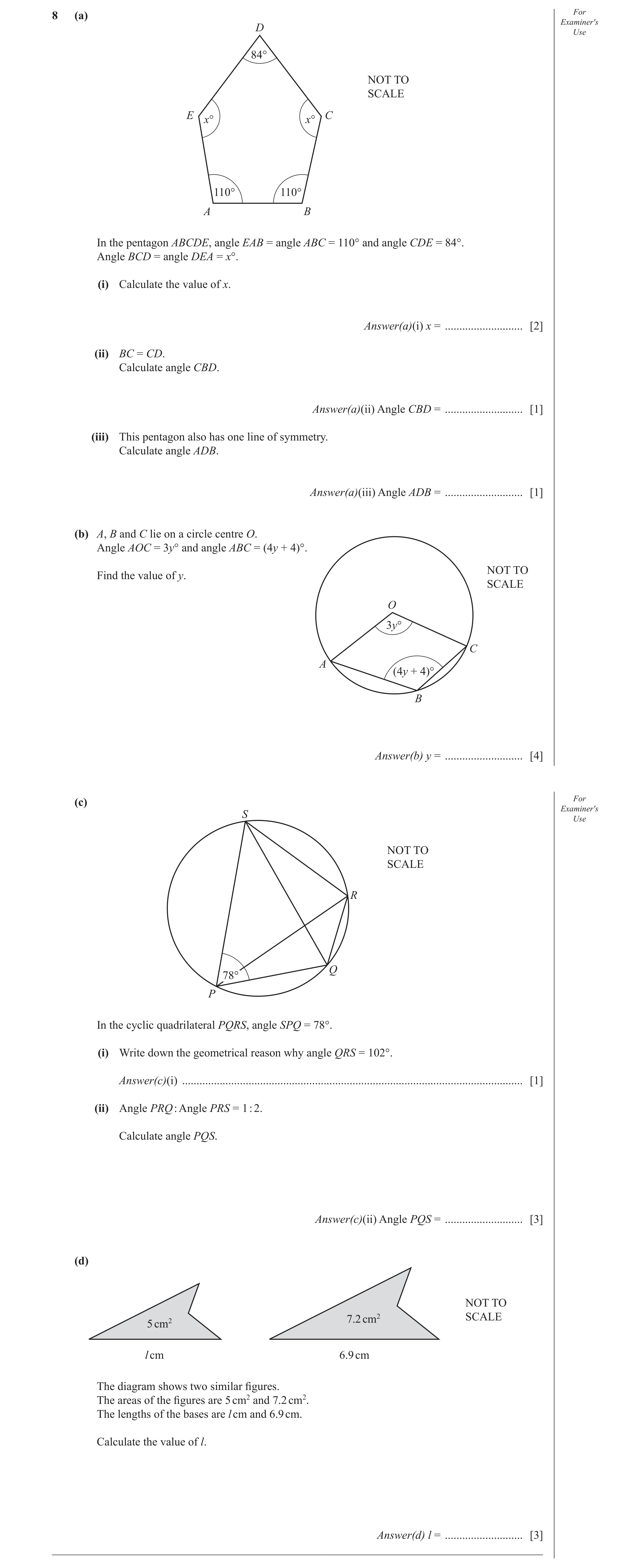 Question 3: (a) For Examiner′s D Use 84° NOT TO SCALE E C x° x° 110° 110° A B In the pentagon ABCDE, angle EAB = angle ABC = 110° and angle CDE = 84°. …