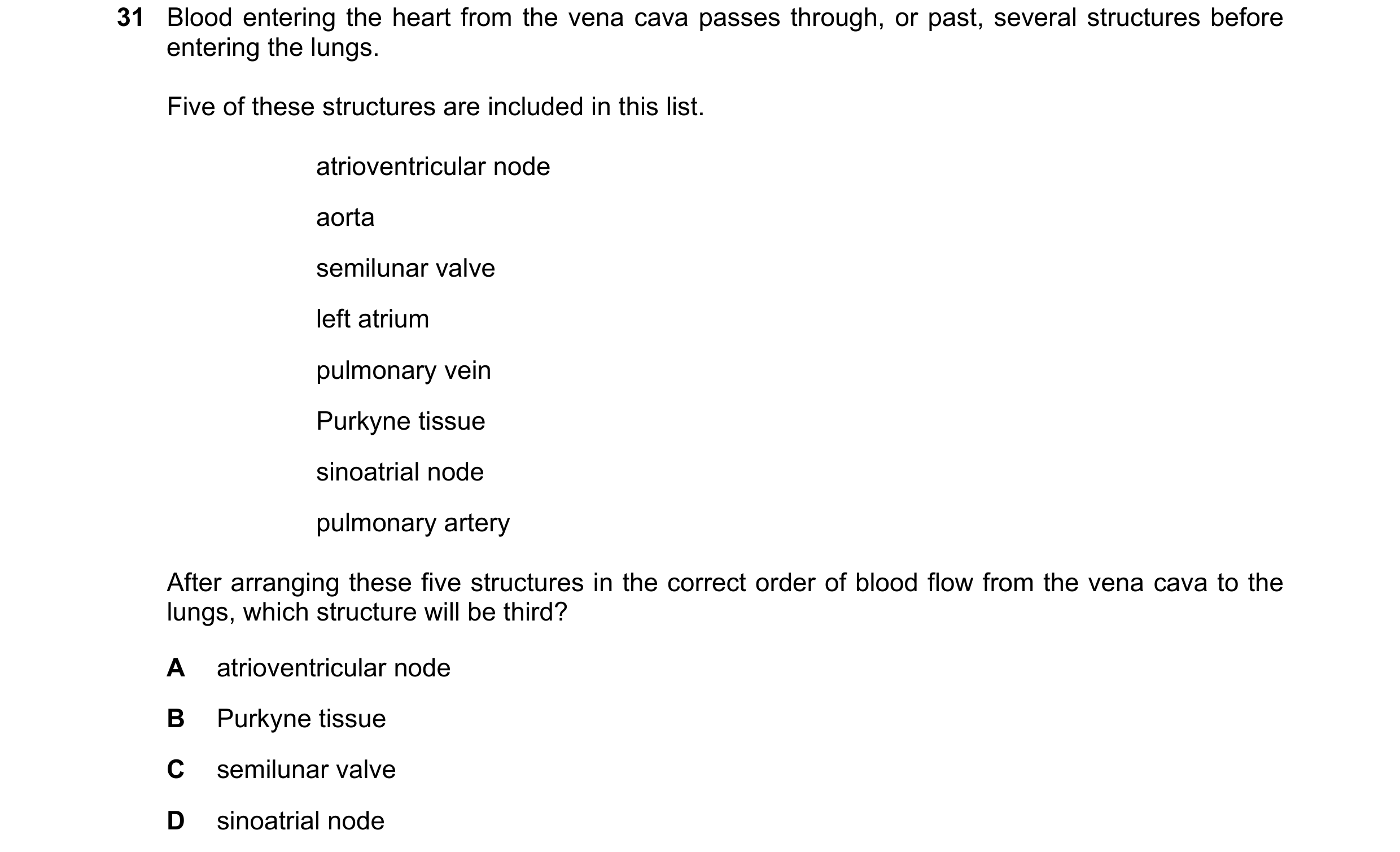 Question 120: Blood entering the heart from the vena cava passes through, or past, several structures before entering the lungs. Five of these structures…