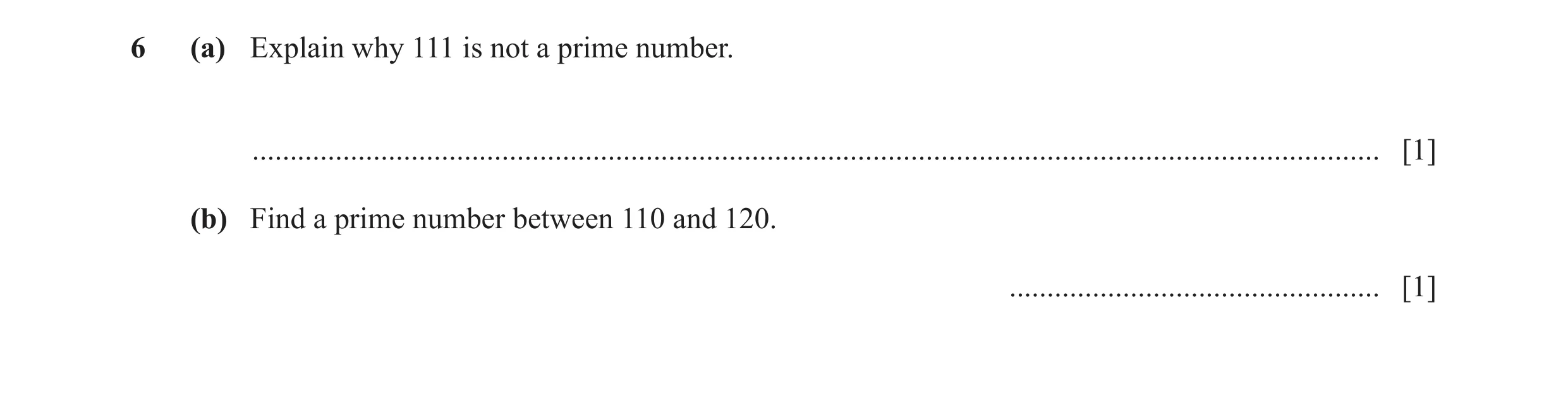 Question 52: (a) Explain why 111 is not a prime number. ................................................................................................…