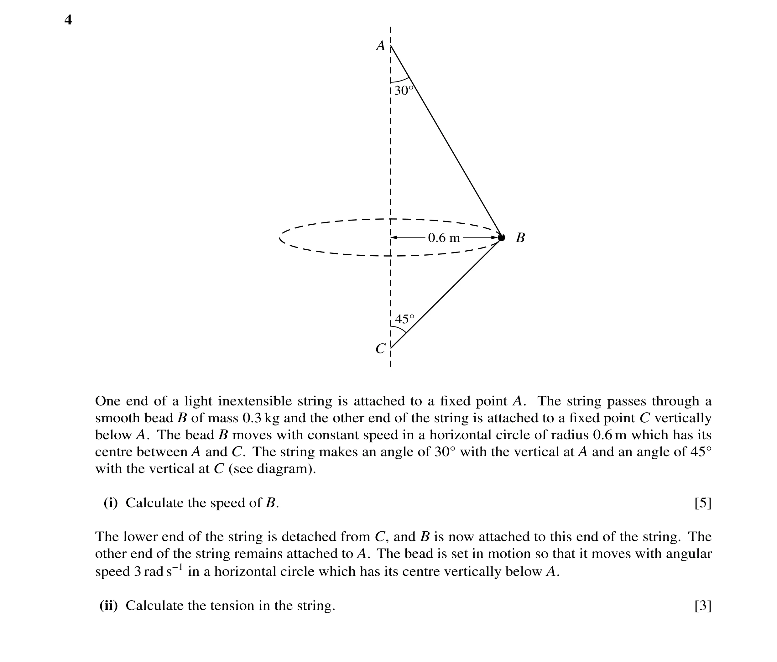 Question 112: A 30Å 0.6 m B 45Å C One end of a light inextensible string is attached to a fixed point A. The string passes through a smooth bead B of mass…