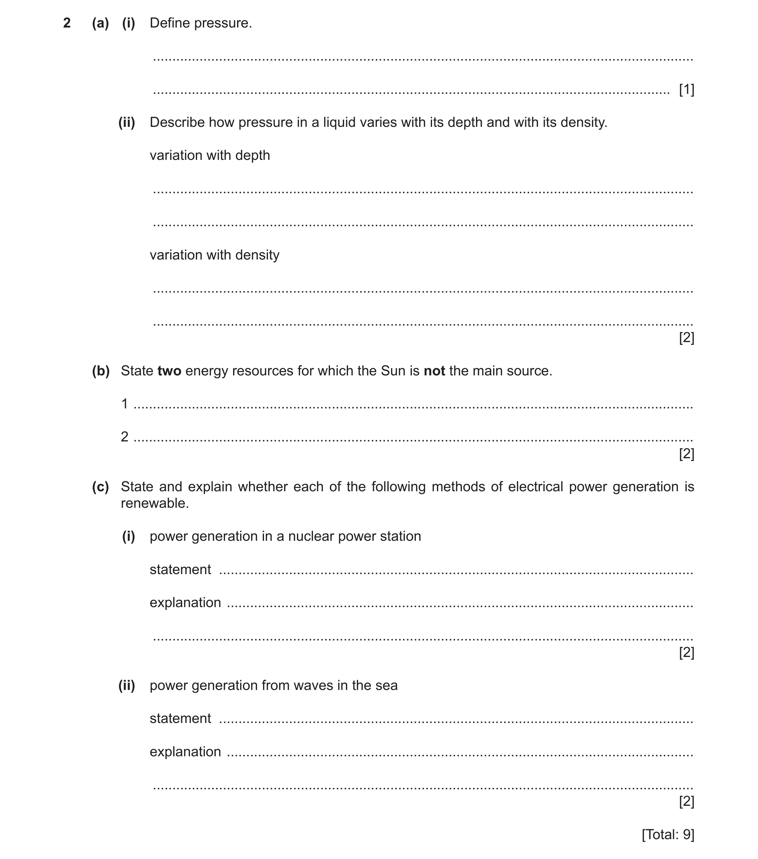 Question 60: (a) (i) Define pressure. ..................................................................................................................…