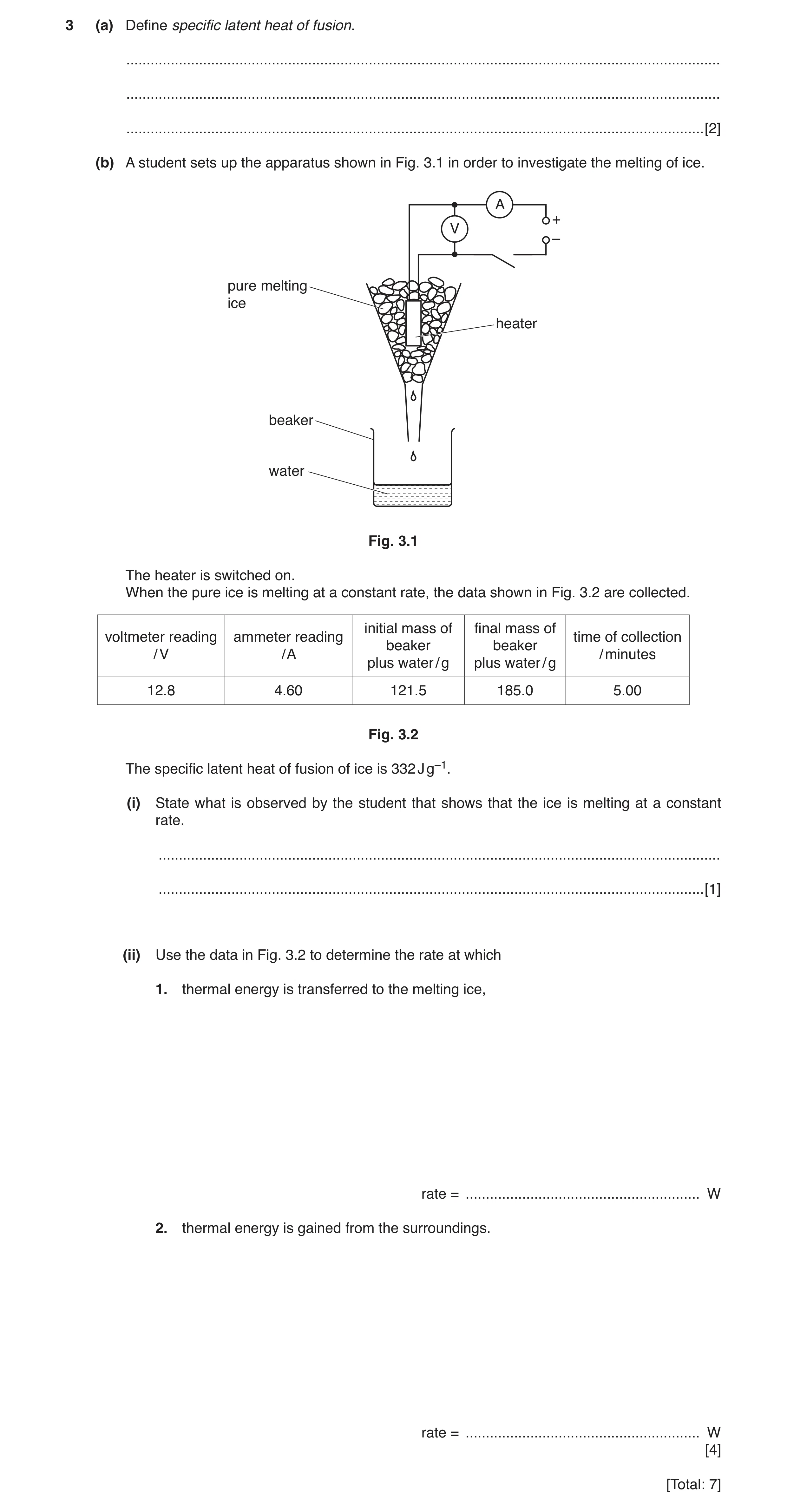 Question 5: (a) Define specific latent heat of fusion. ................................................................................................…