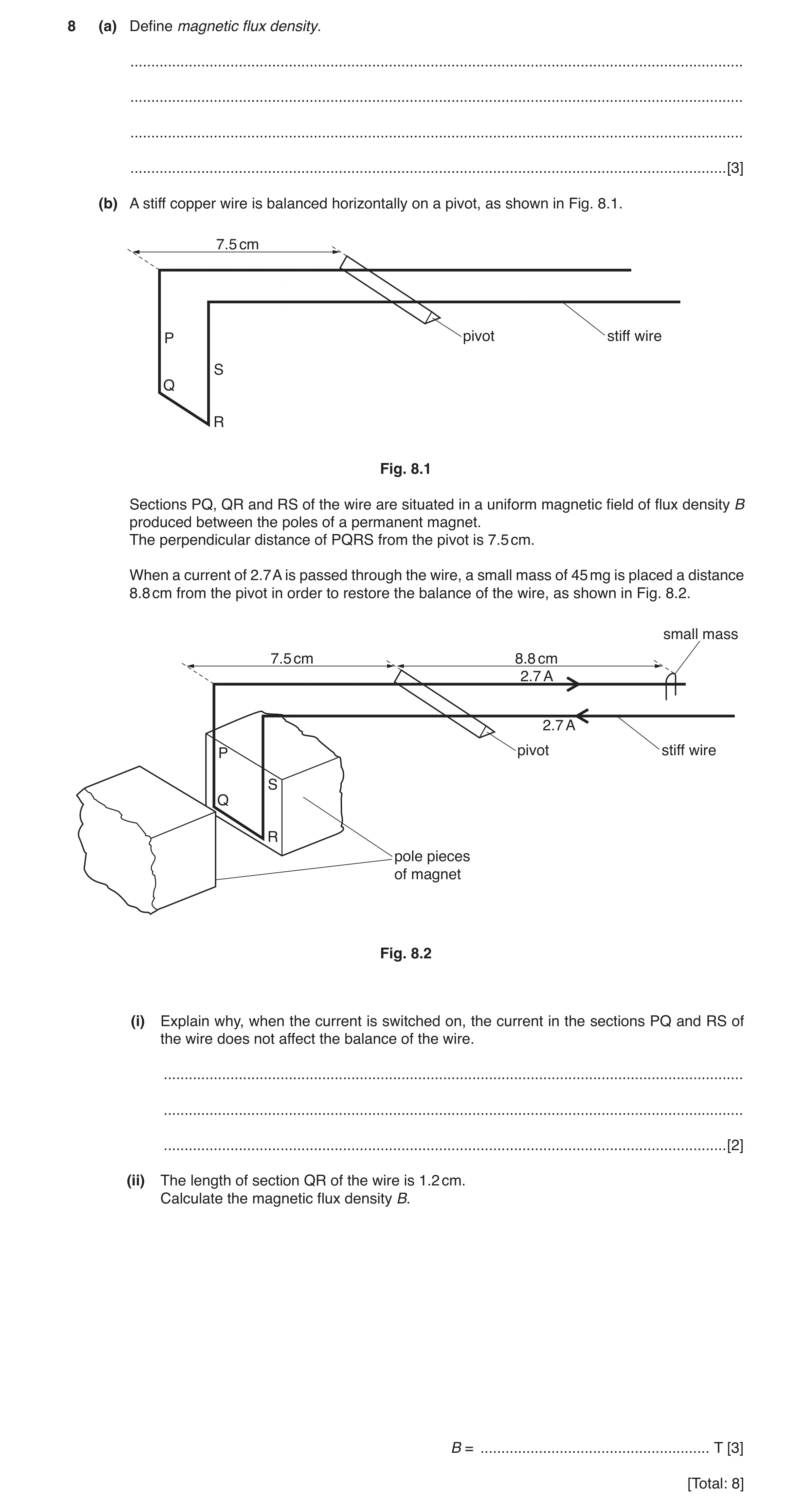 Question 5: (a) Define magnetic flux density. .........................................................................................................…
