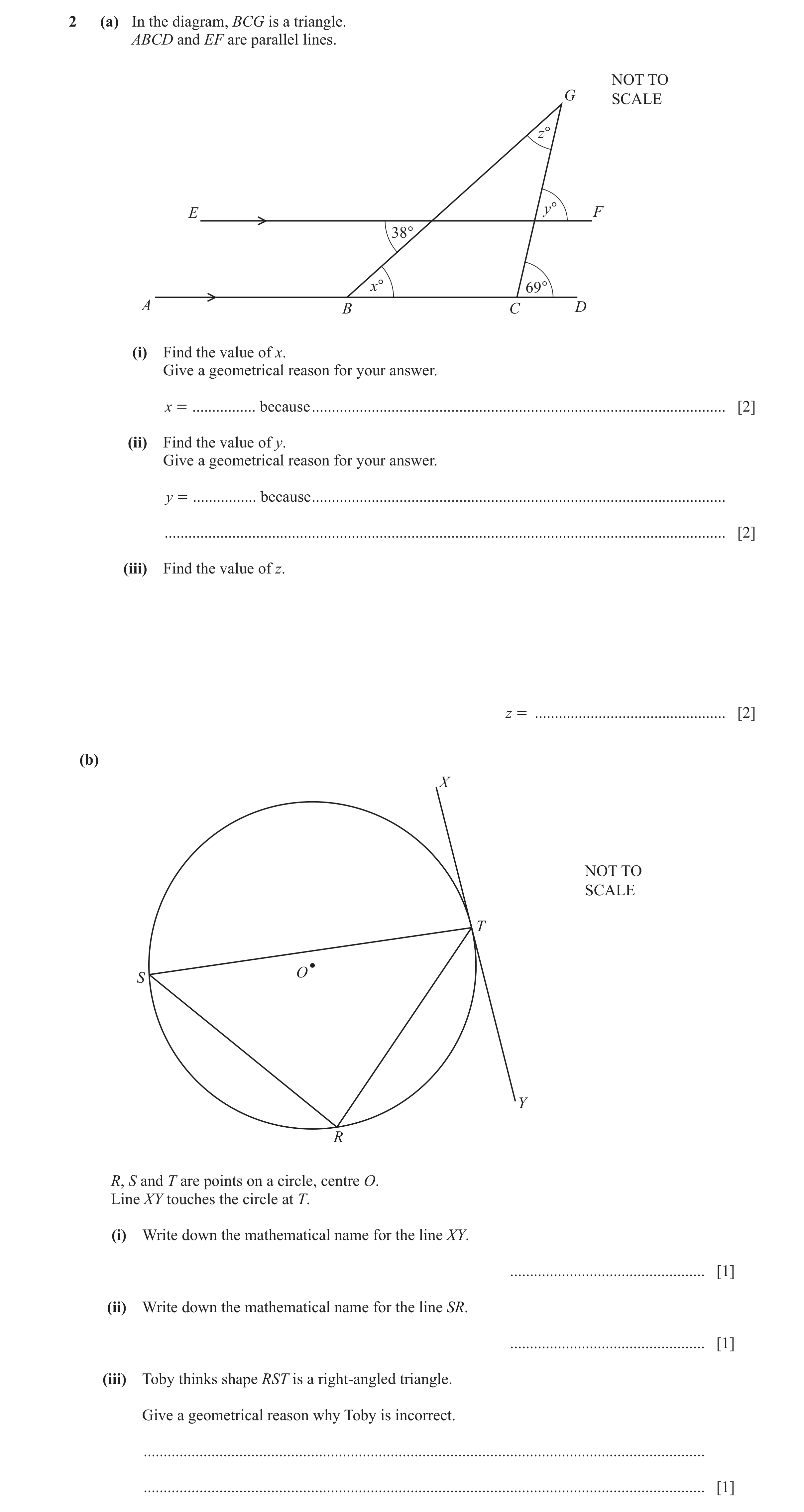 Question 11: (a) In the diagram, BCG is a triangle. ABCD and EF are parallel lines. NOT TO G SCALE z° y° F E 38° x° 69° A B C D (i) Find the value of x.…