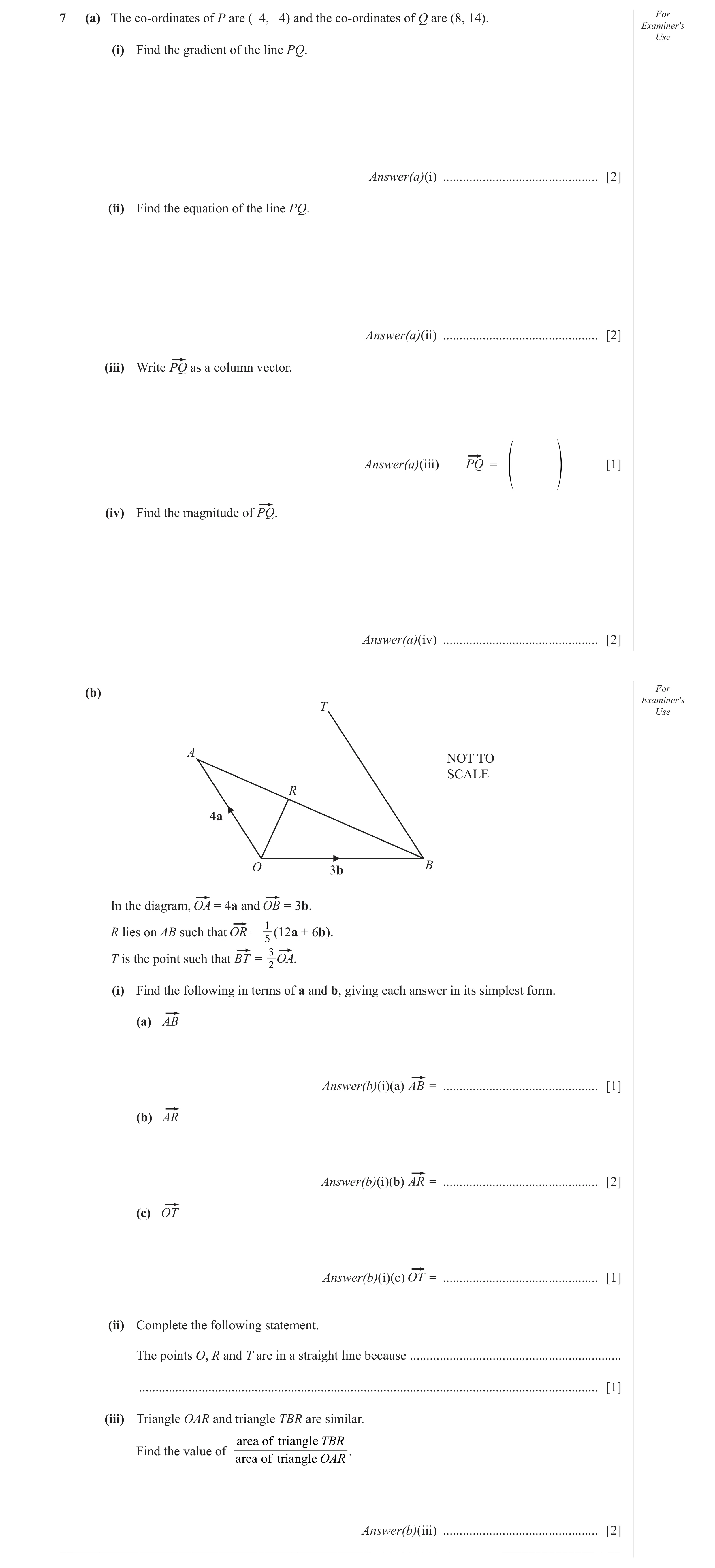 Question 5: (a) The co-ordinates of P are (–4, –4) and the co-ordinates of Q are (8, 14). For Examiner′s Use (i) Find the gradient of the line PQ. Answ…