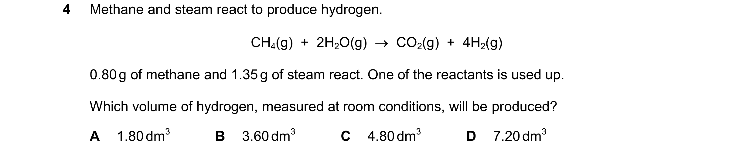 Question 294: Methane and steam react to produce hydrogen. CH4(g)  +  2H2O(g)    CO2(g)  +  4H2(g) 0.80g of methane and 1.35g of steam react. One of the…