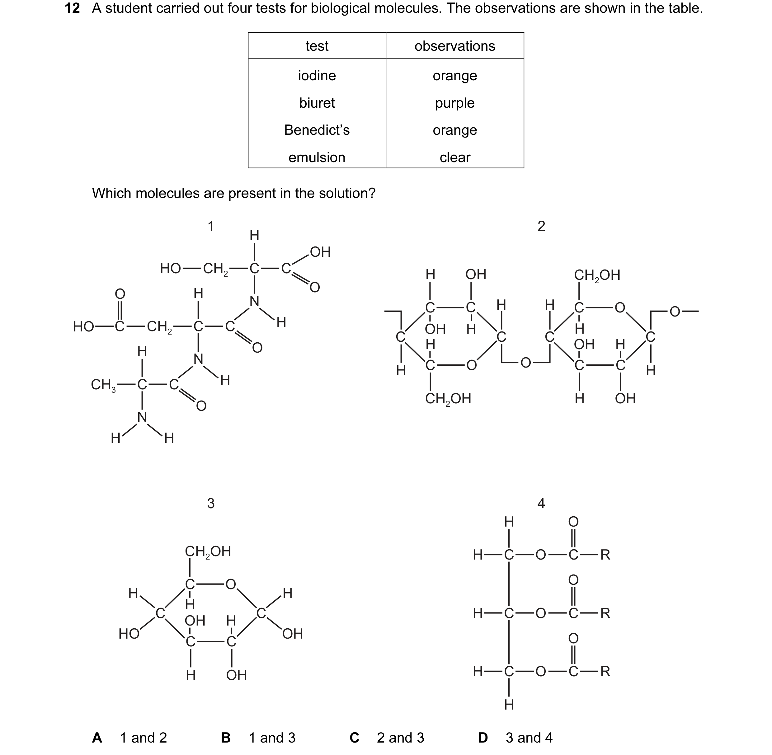 Question 34: A student carried out four tests for biological molecules. The observations are shown in the table. test observations iodine orange biuret …