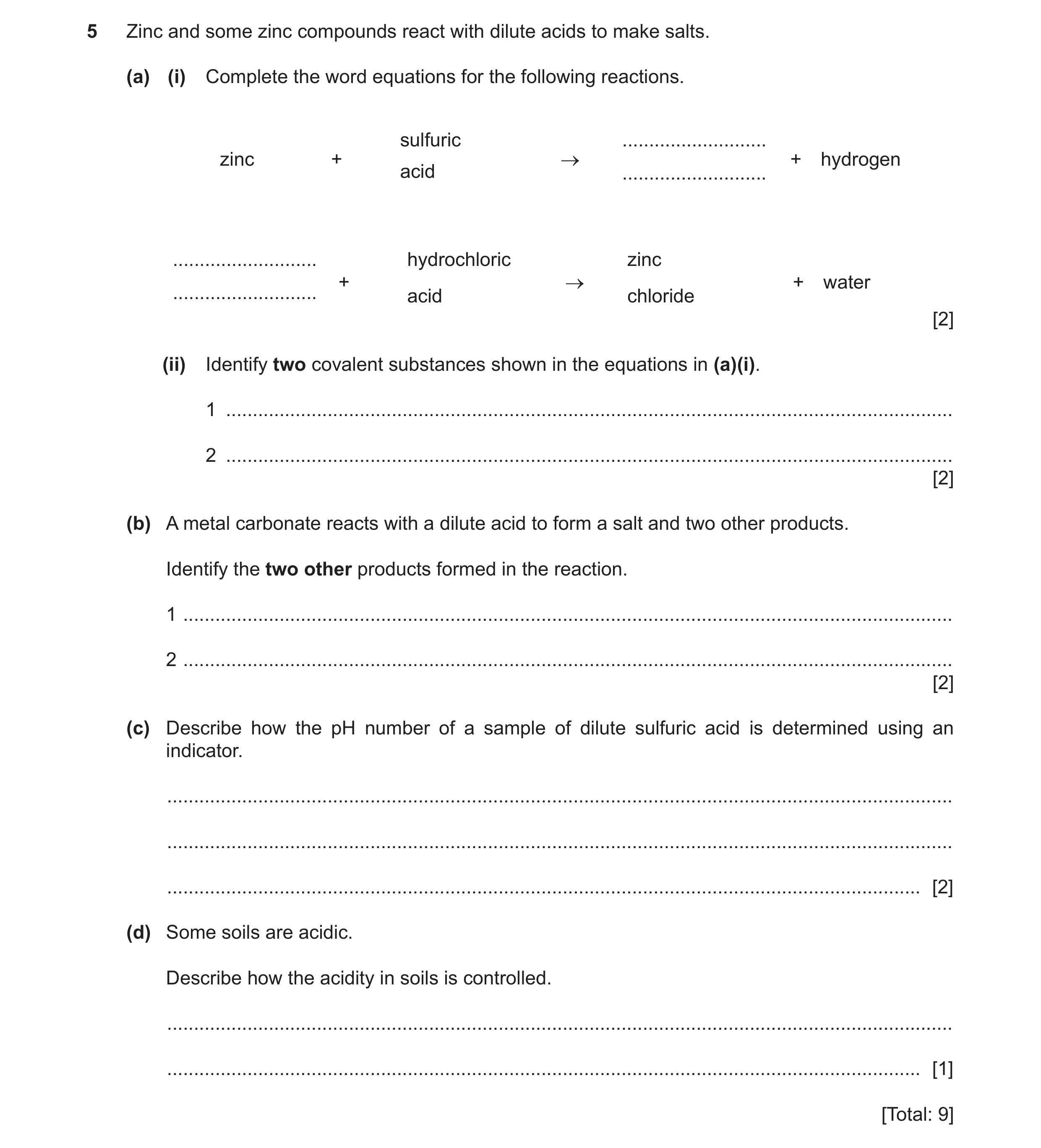 Question 29: Zinc and some zinc compounds react with dilute acids to make salts. (a) (i) Complete the word equations for the following reactions. sulfur…