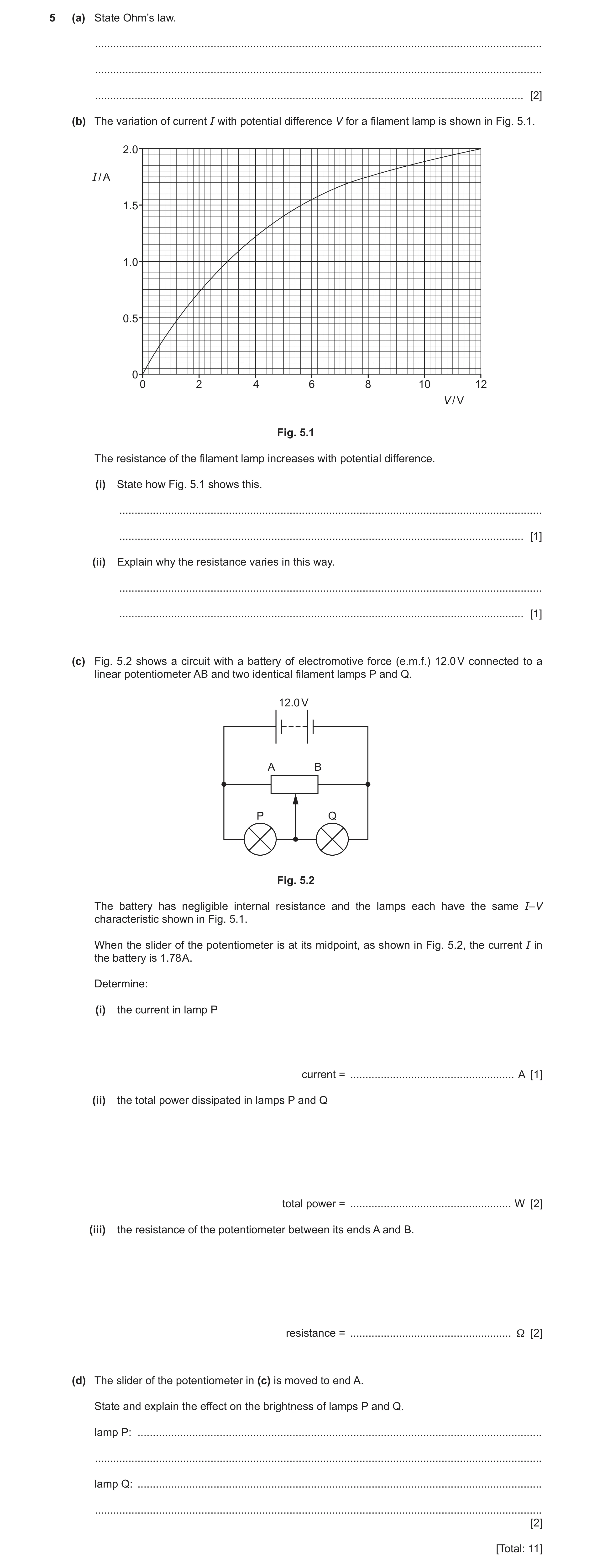 Question 17: (a) State Ohm’s law. ......................................................................................................................…
