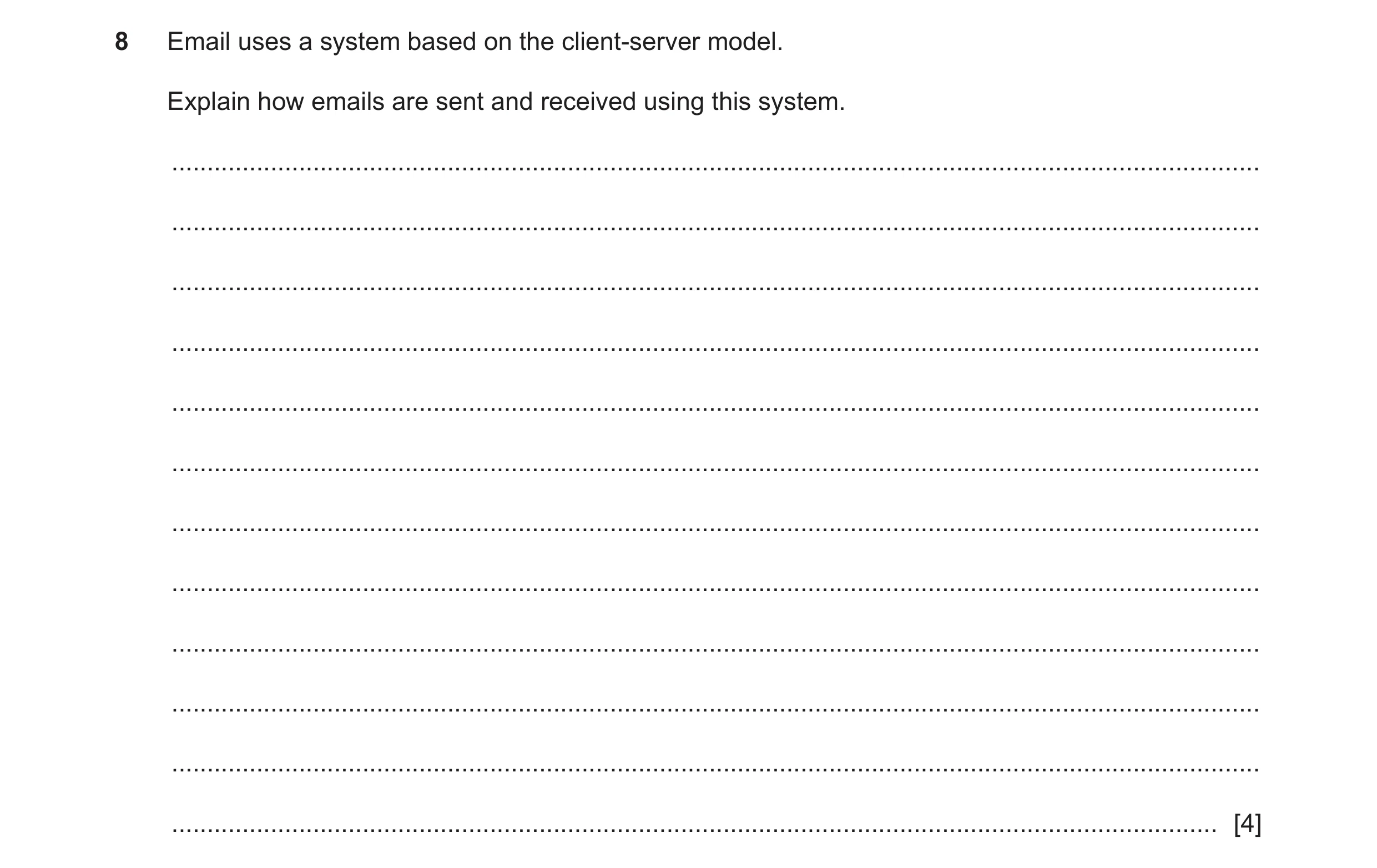 Question 3: Email uses a system based on the client-server model. Explain how emails are sent and received using this system. .........................…