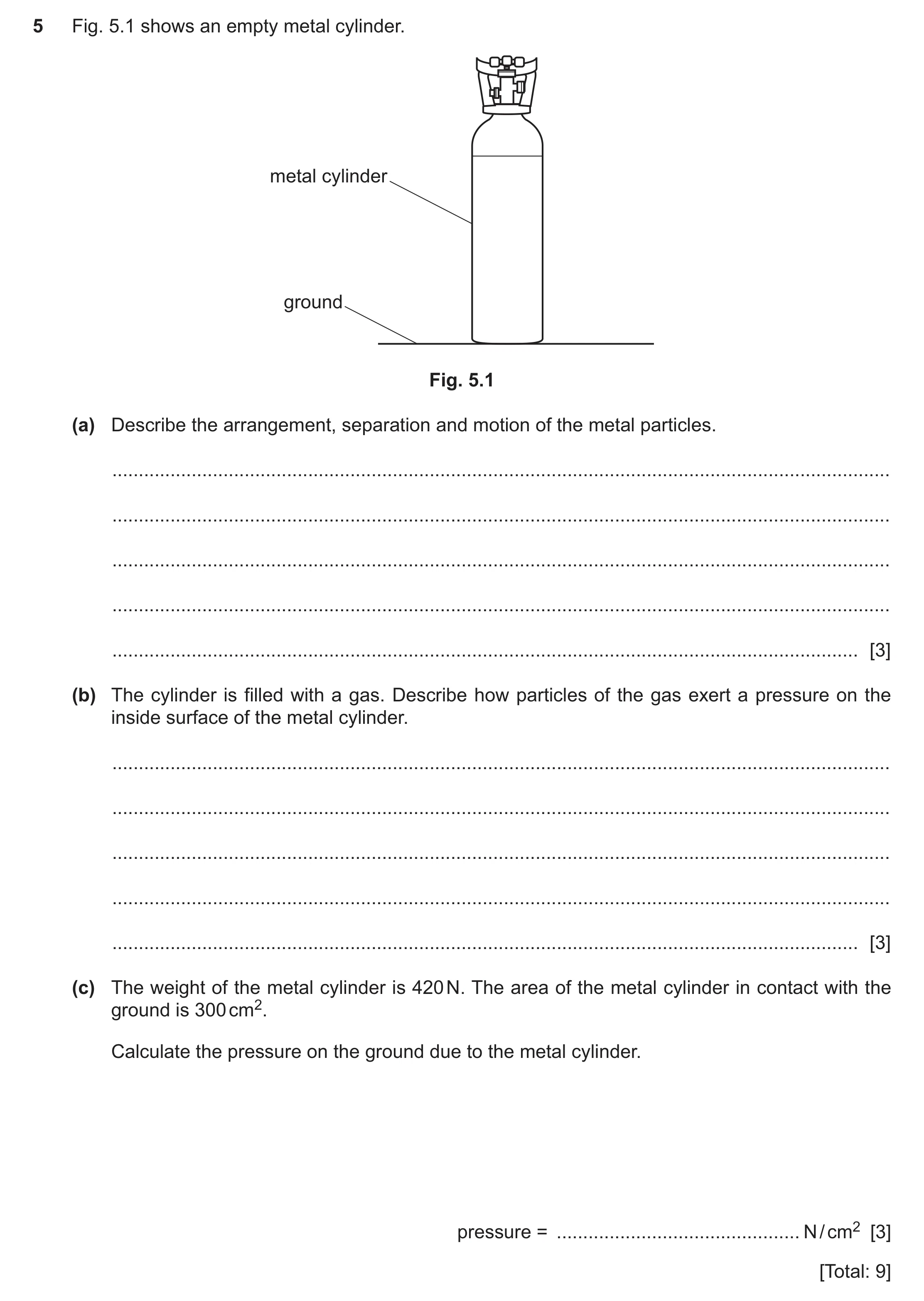 Question 51: Fig. 5.1 shows an empty metal cylinder. metal cylinder ground Fig. 5.1 (a) Describe the arrangement, separation and motion of the metal par…