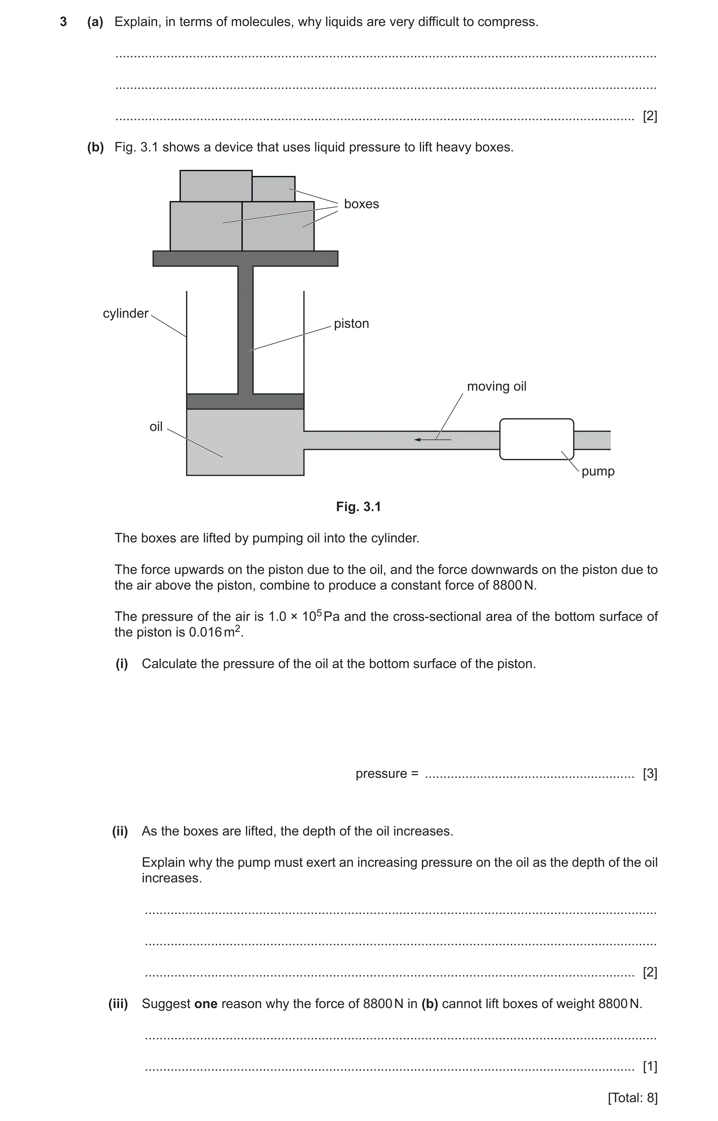 Question 24: (a) Explain, in terms of molecules, why liquids are very difficult to compress. ...........................................................…
