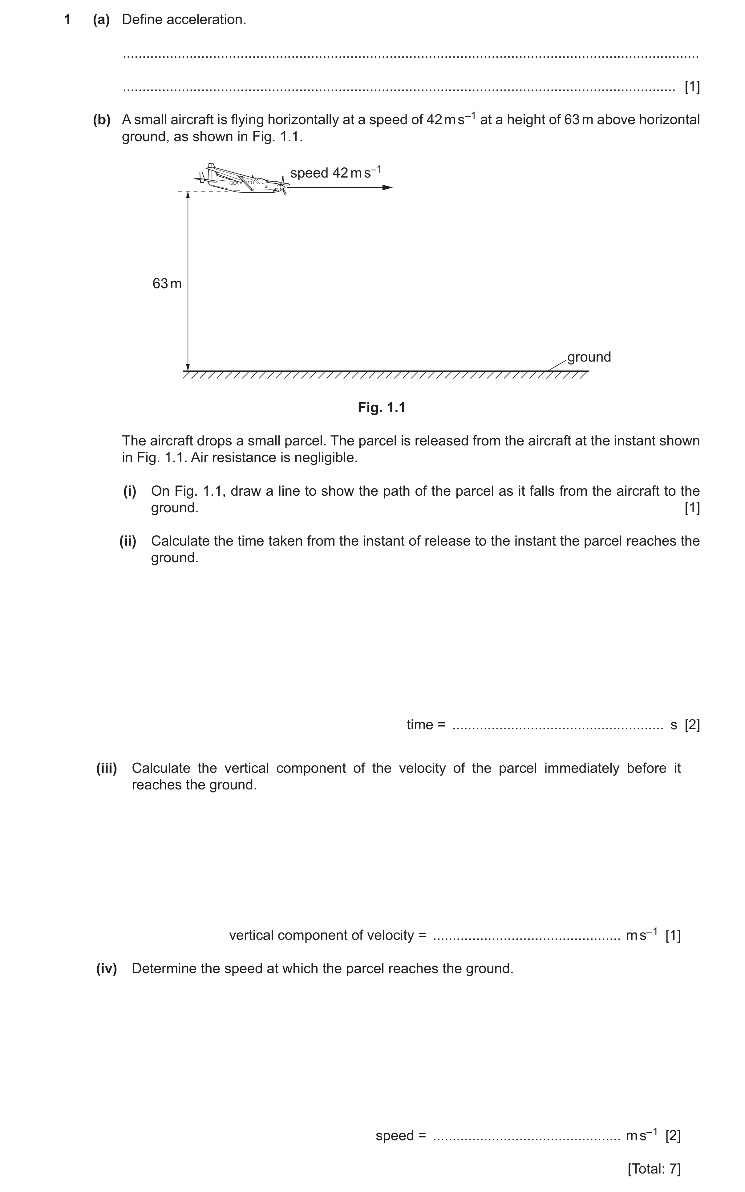 Question 13: (a) Define acceleration. ..................................................................................................................…