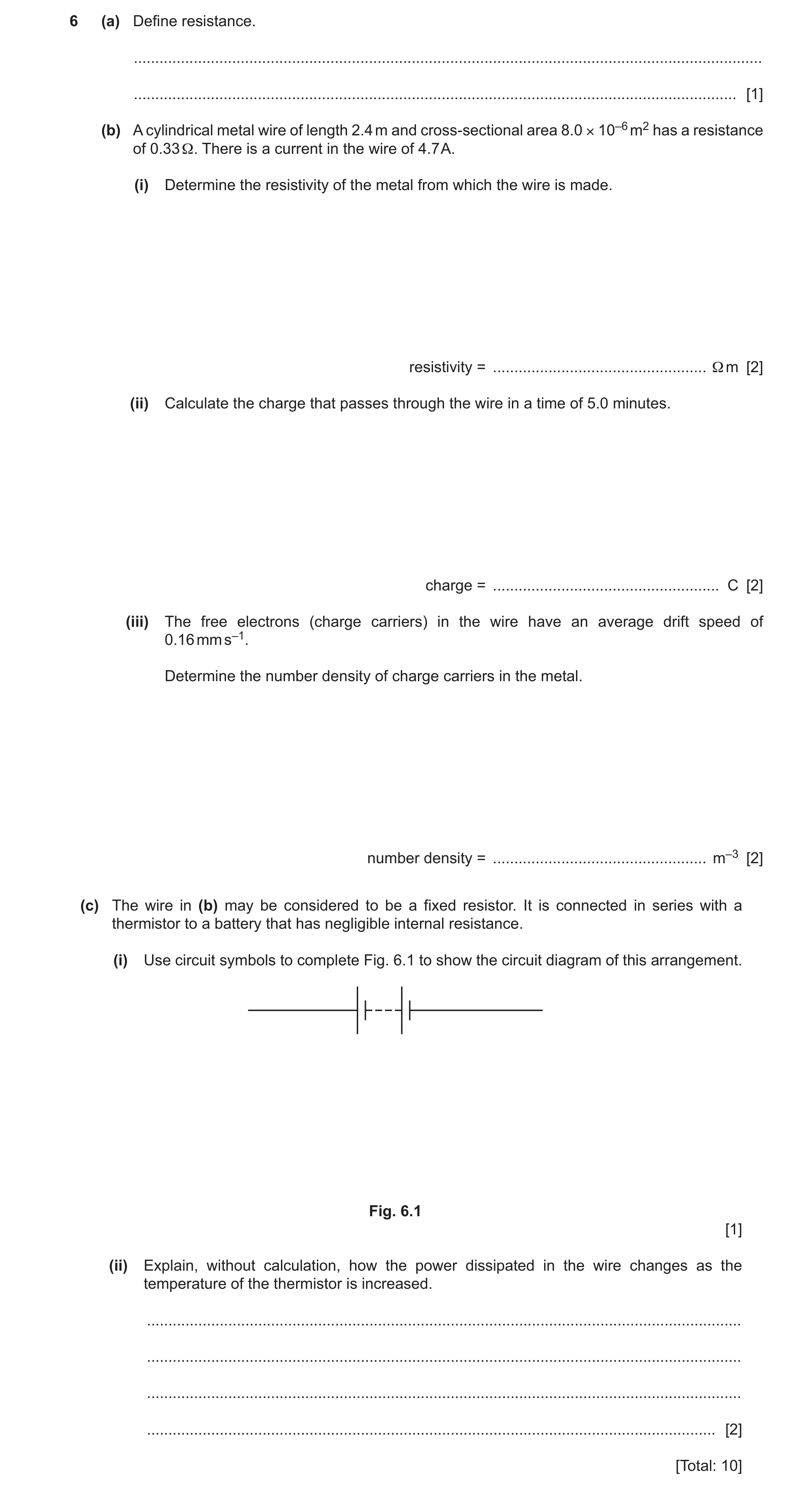 Question 17: (a) Define resistance. ....................................................................................................................…