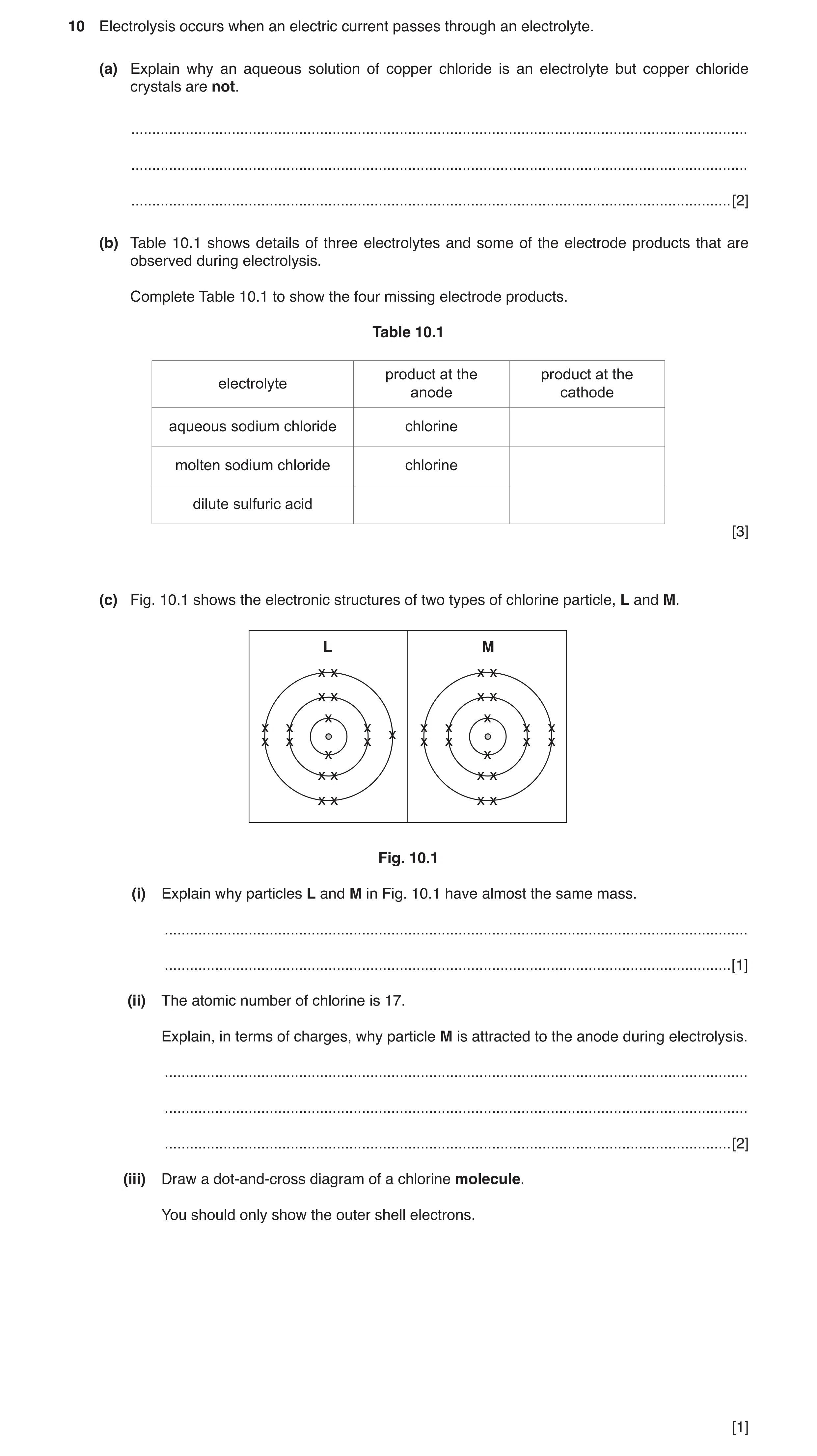 Question 2: Electrolysis occurs when an electric current passes through an electrolyte. (a) Explain why an aqueous solution of copper chloride is an el…