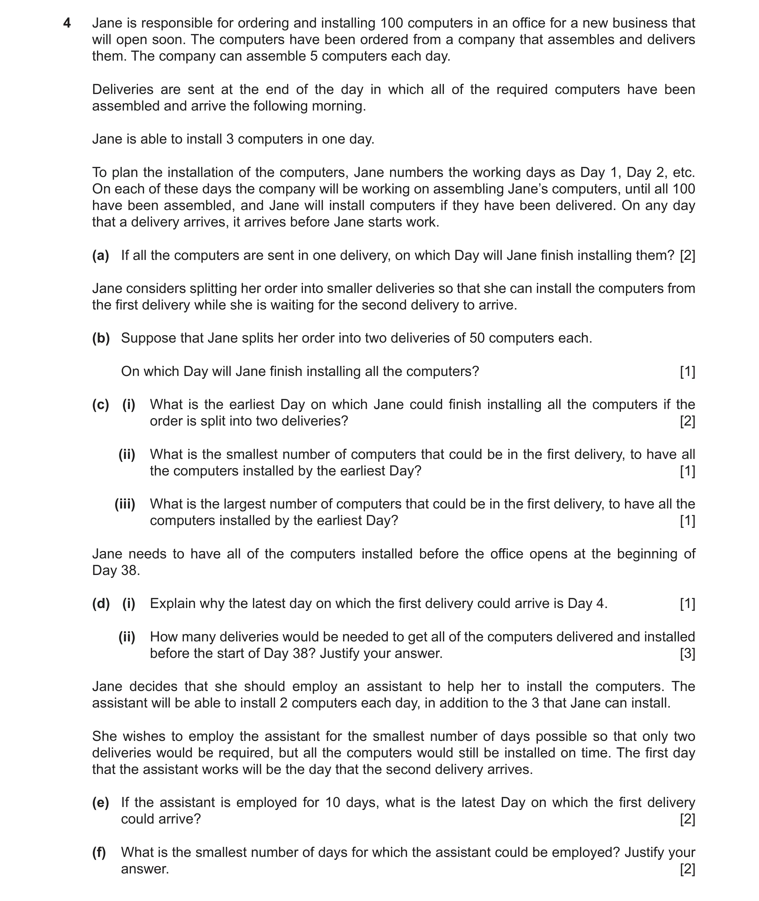 Question 103: Jane is responsible for ordering and installing 100 computers in an office for a new business that will open soon. The computers have been …