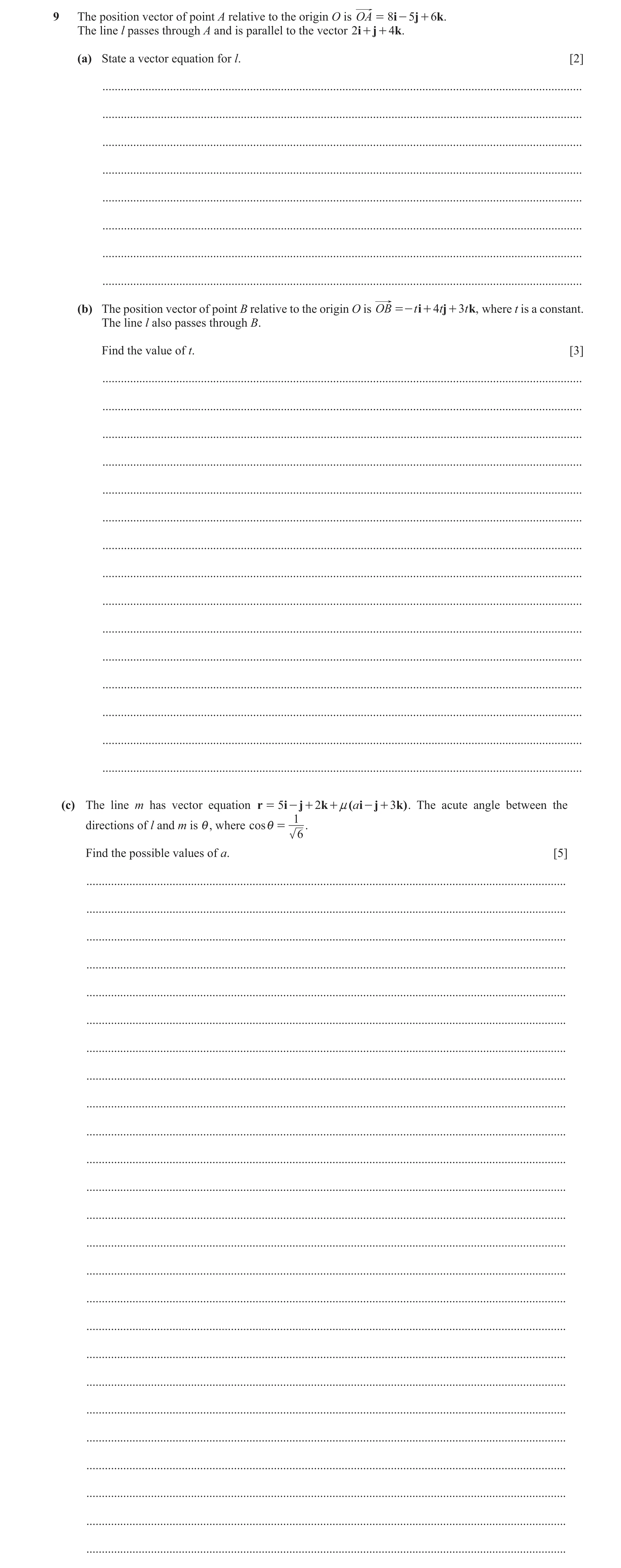 Question 90: The position vector of point A relative to the origin O is OA = 8i - 5j + 6k . The line l passes through A and is parallel to the vector 2i…