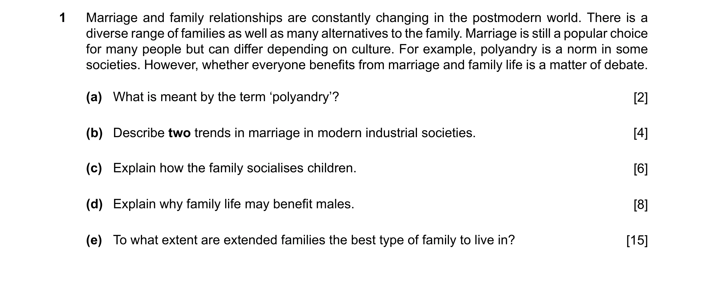 Question 47: Marriage and family relationships are constantly changing in the postmodern world. There is a diverse range of families as well as many alt…