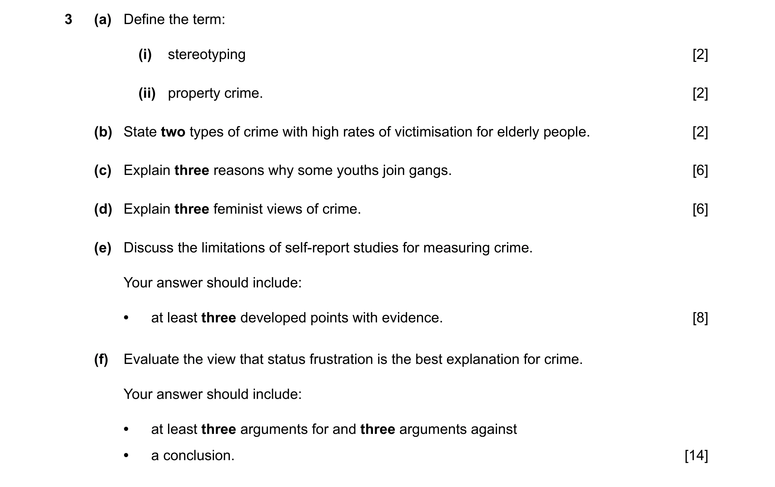 Question 97: (a) Define the term: (i) stereotyping [2] (ii) property crime. [2] (b) State two types of crime with high rates of victimisation for elderl…