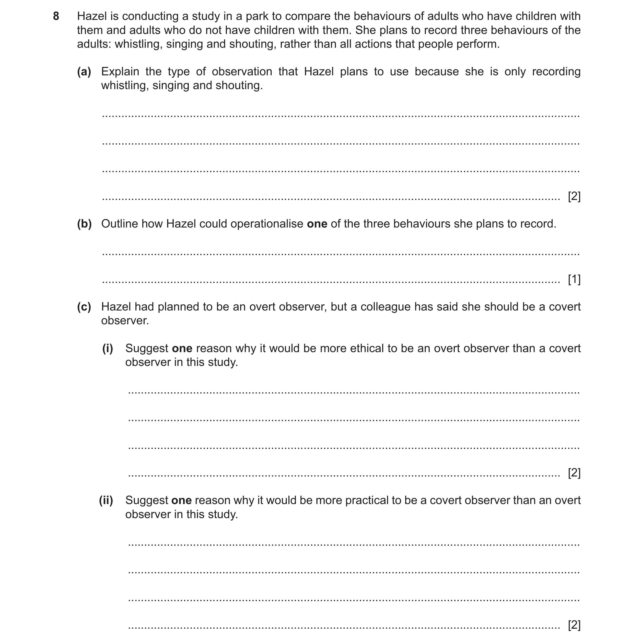 Question 437: Hazel is conducting a study in a park to compare the behaviours of adults who have children with them and adults who do not have children w…