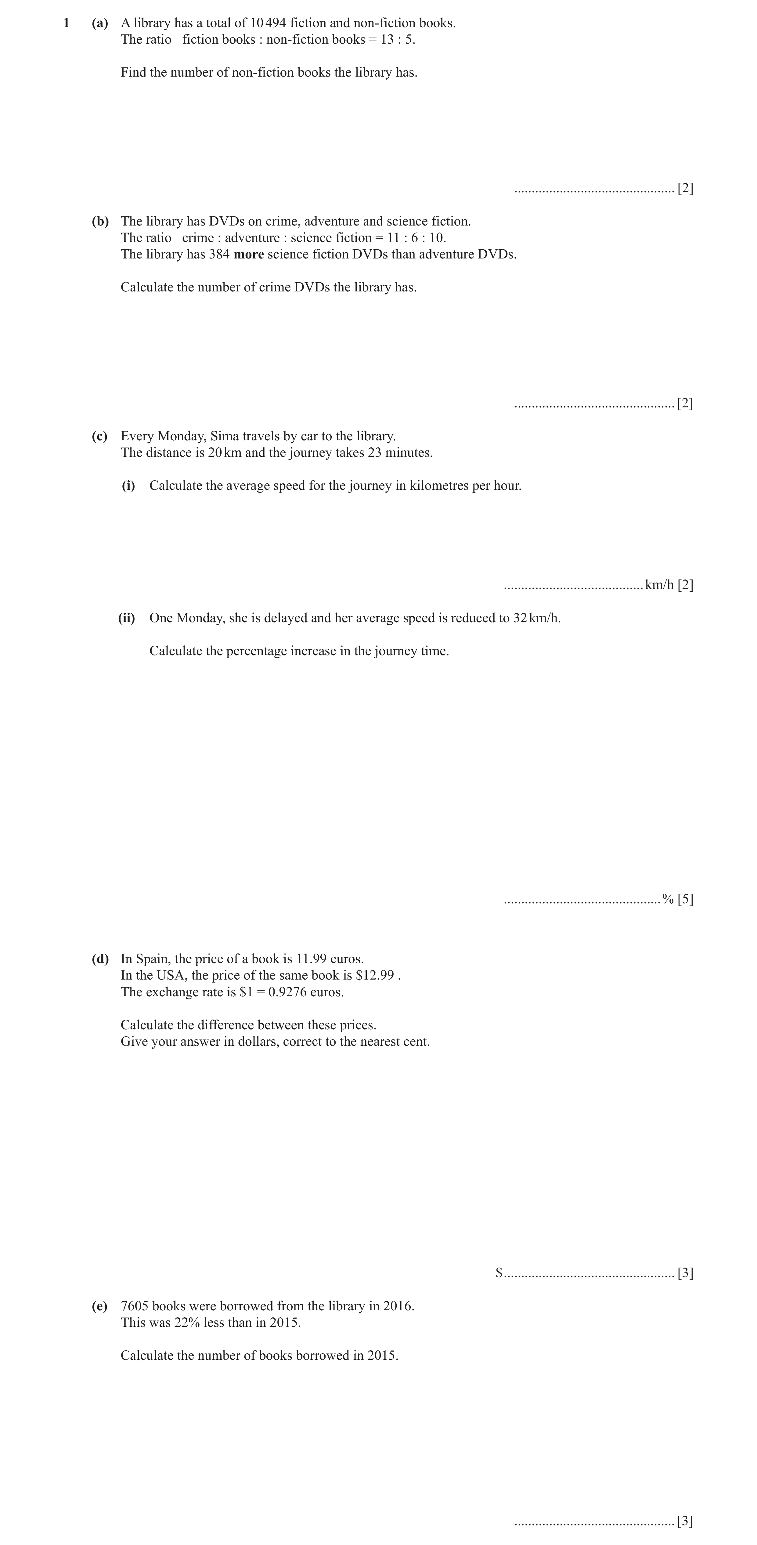 Question 2: (a) A library has a total of 10 494 fiction and non-fiction books. The ratio fiction books : non-fiction books = 13 : 5. Find the number of…
