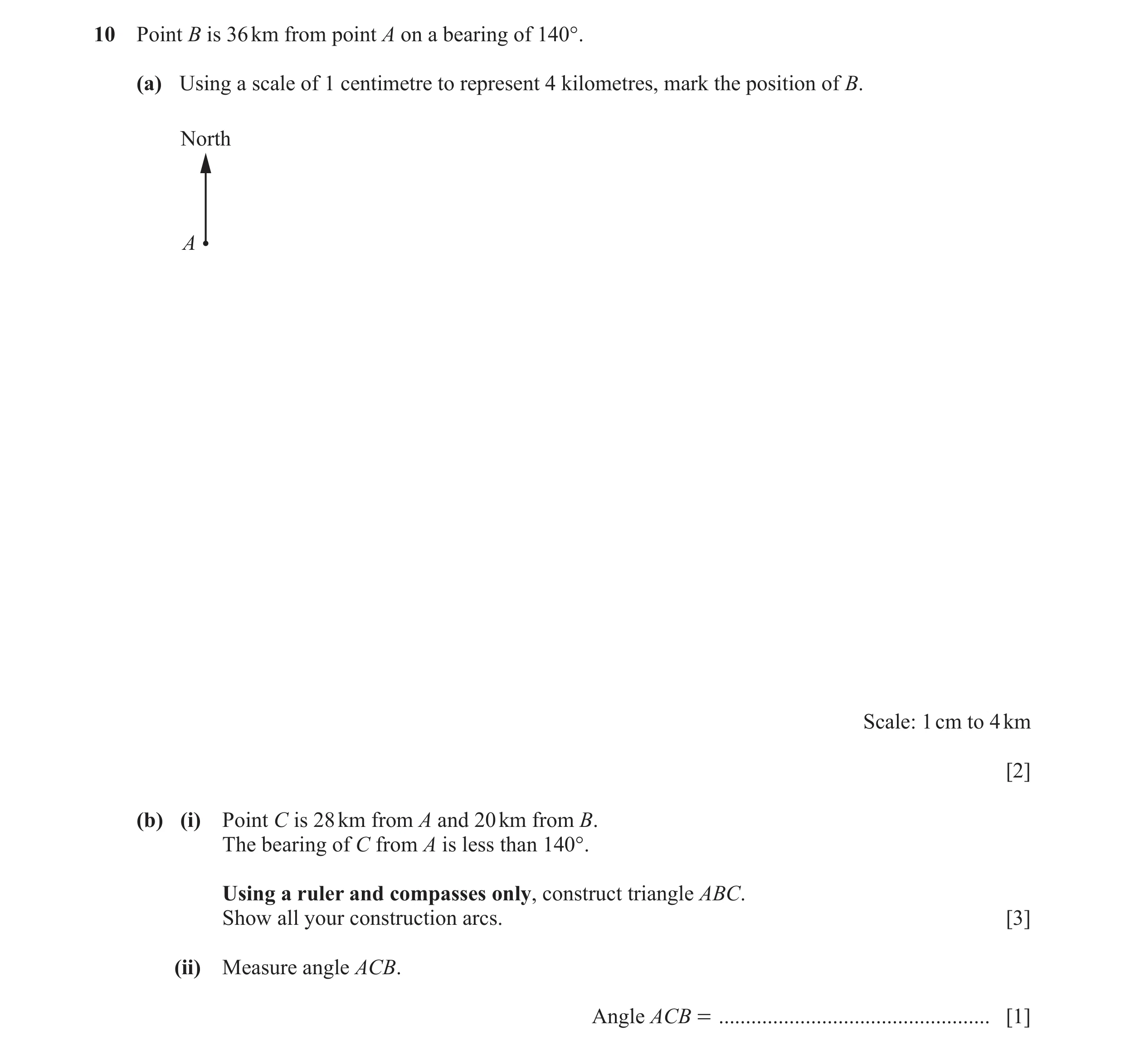 Question 31: Point B is 36 km from point A on a bearing of 140°. (a) Using a scale of 1 centimetre to represent 4 kilometres, mark the position of B. No…