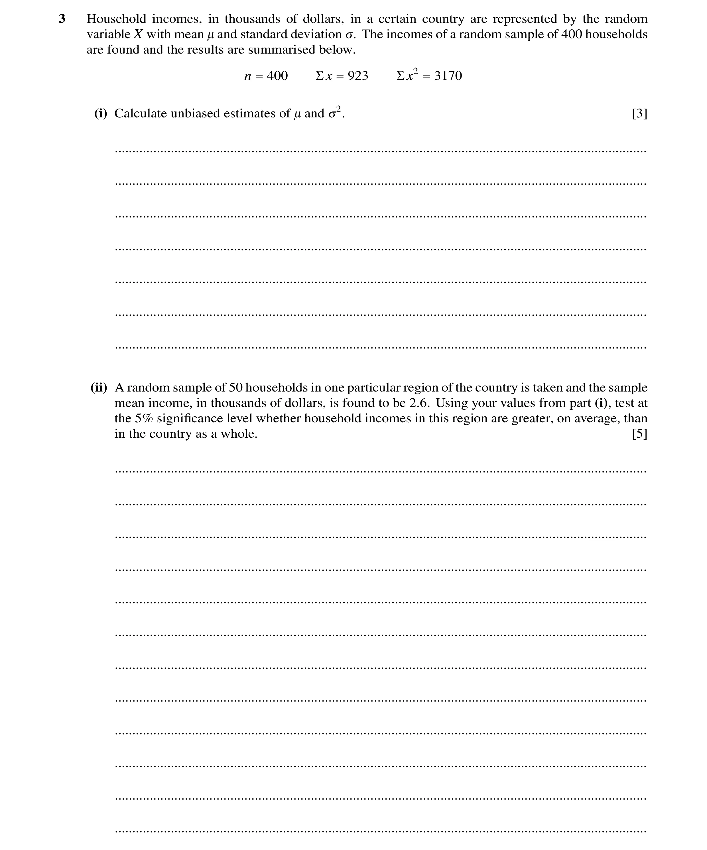 Question 19: Household incomes, in thousands of dollars, in a certain country are represented by the random variable X with mean - and standard deviatio…