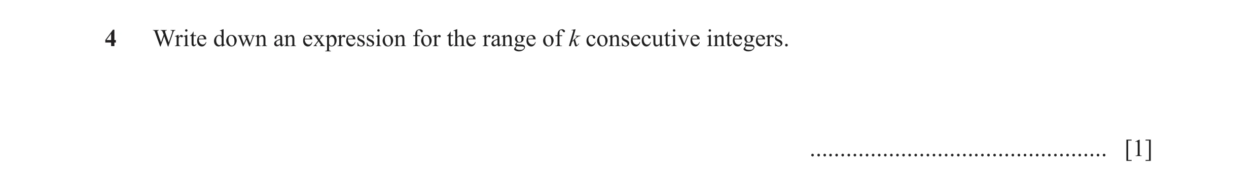 Question 38: Write down an expression for the range of k consecutive integers. ................................................. [1]