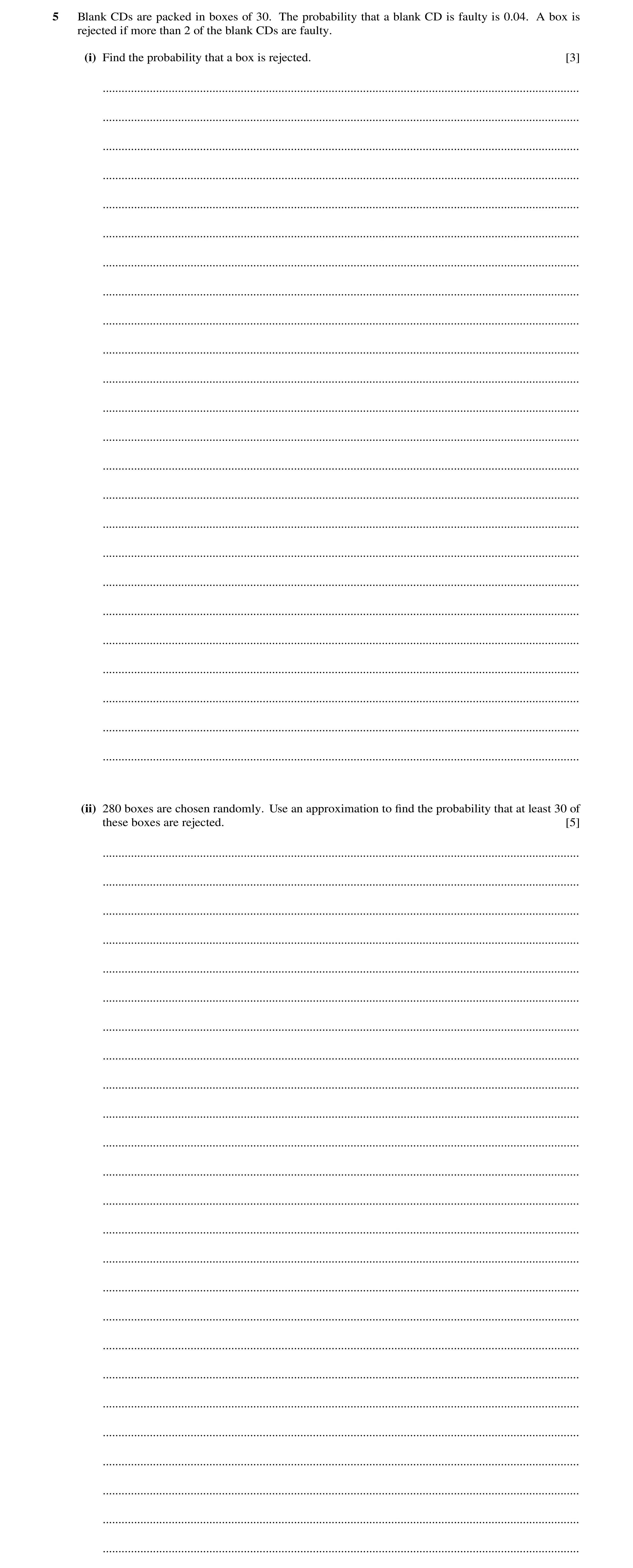 Question 48: Blank CDs are packed in boxes of 30. The probability that a blank CD is faulty is 0.04. A box is rejected if more than 2 of the blank CDs a…
