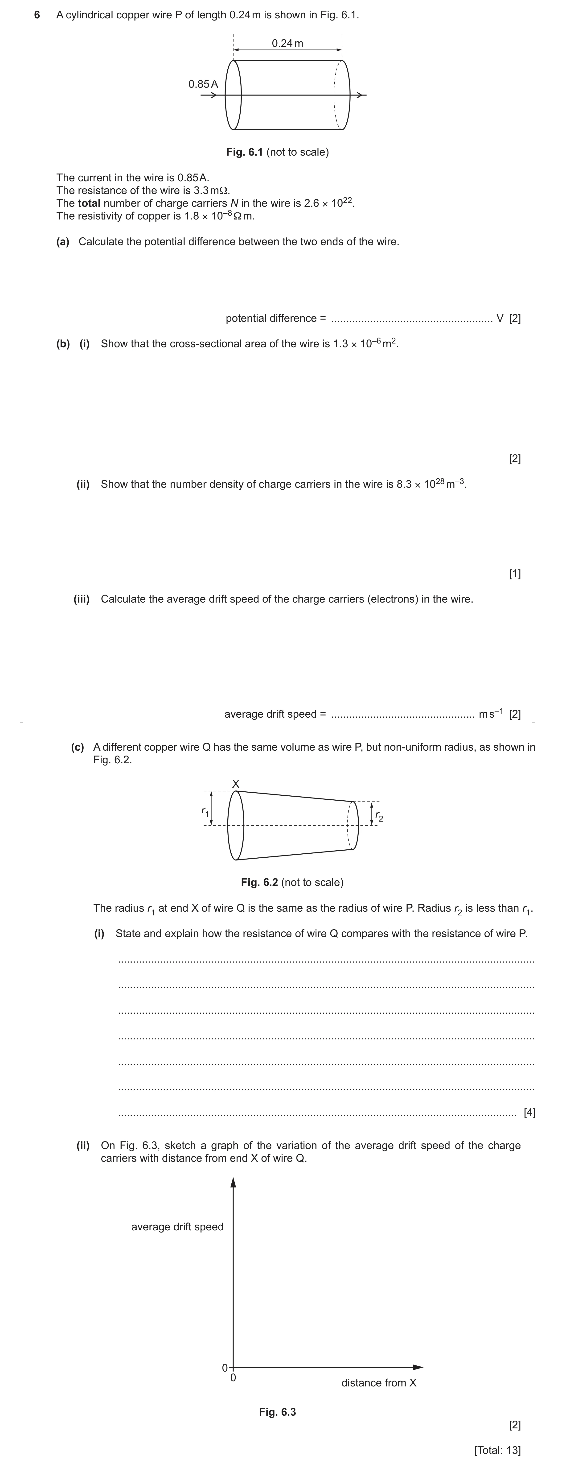 Question 24: A cylindrical copper wire P of length 0.24 m is shown in Fig. 6.1. 0.24 m 0.85 A Fig. 6.1 (not to scale) The current in the wire is 0.85 A.…