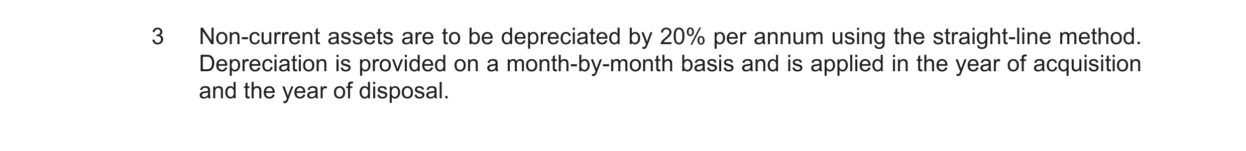 Question 39: Non-current assets are to be depreciated by 20% per annum using the straight-line method. Depreciation is provided on a month-by-month basi…